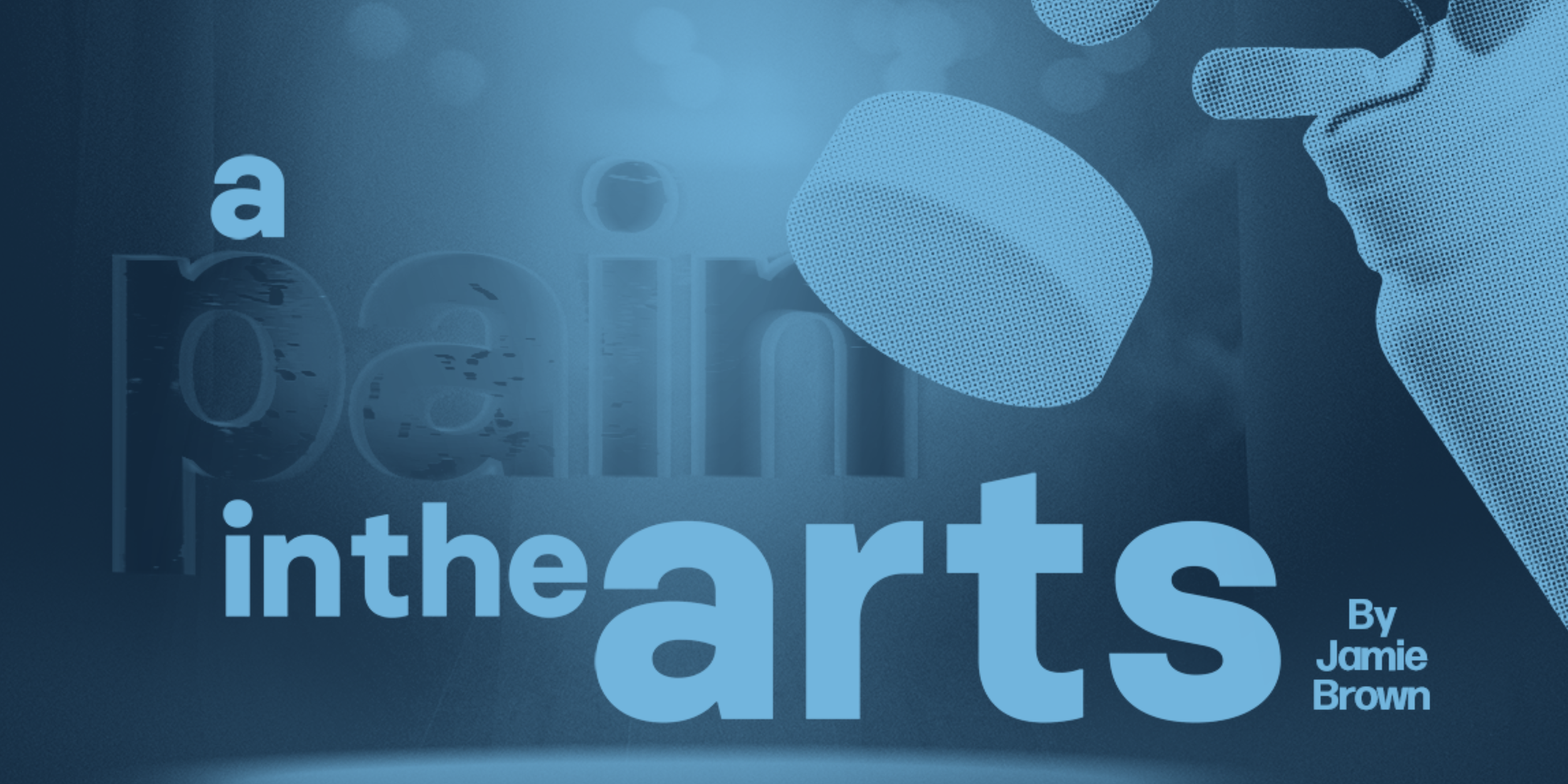 A Pain in the Arts by Jamie Brown