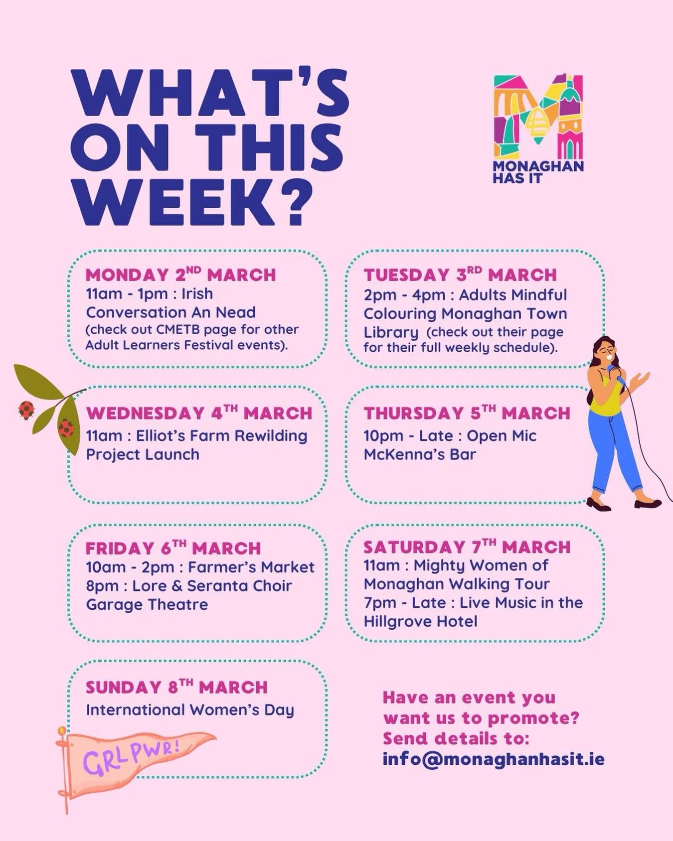 📢 What's On This Week? 📢

Check out what is happening in our local area this week.

For more info on other events check out:
@monaghantownlibrary 
@monaghan_county_museum 
@cm_etb  @monaghan_coco @monaghantourism 

Weekly Regulars:
Thursday Open Mi
