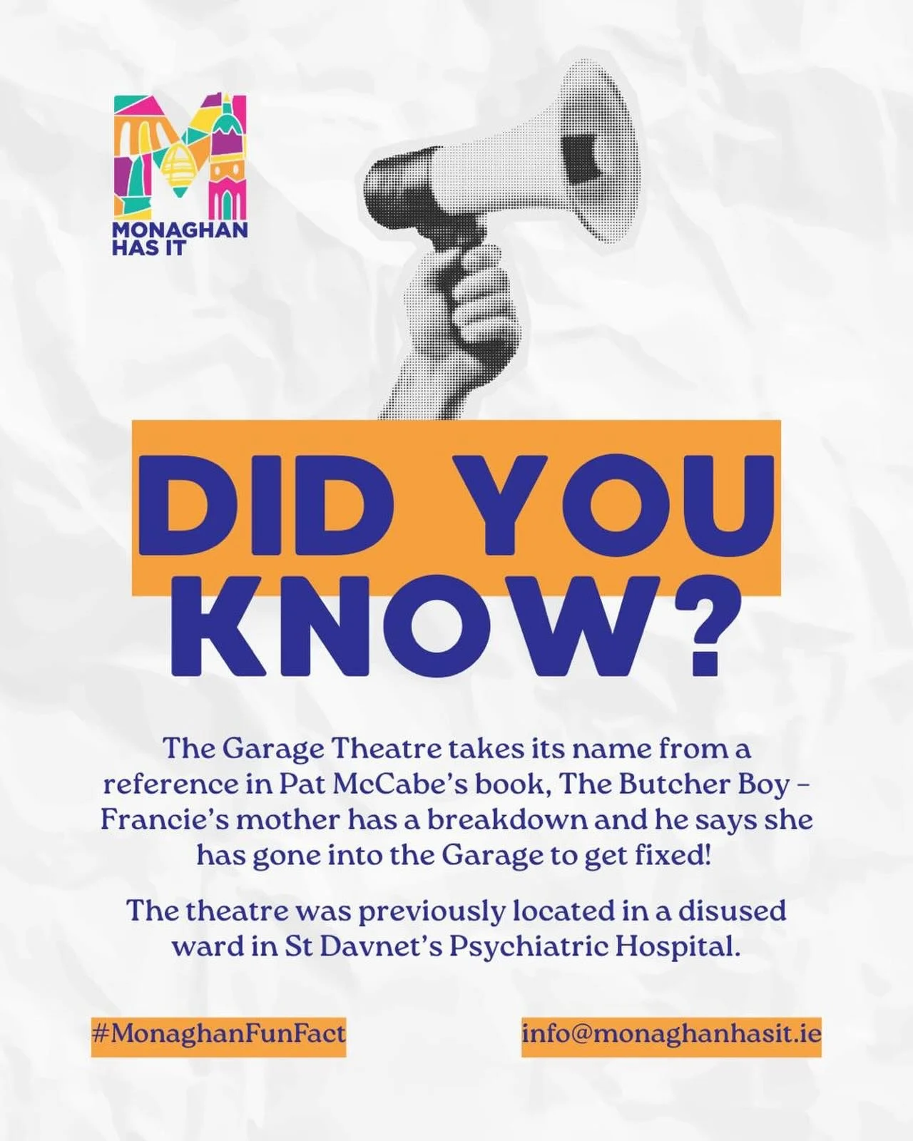 ❓Did You Know❓

Our weekly Monaghan fun fact.

The Garage Theatre takes its name from a reference in Pat McCabe&rsquo;s book, The Butcher Boy &ndash; Francie&rsquo;s mother has a breakdown and he says she has gone into the Garage to get fixed! 

The 