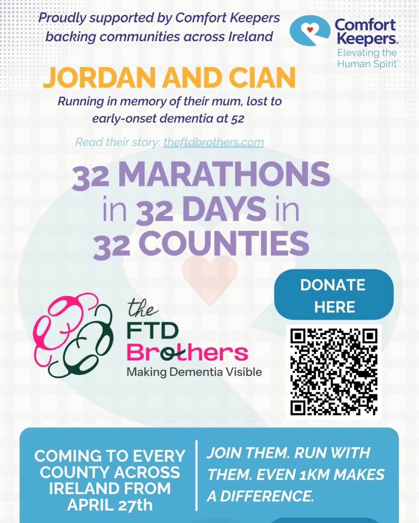 We are delighted to support the FTD Brothers as they take on 32 marathons in 32 days across every county in Ireland.

The brother will be in Monaghan on Friday starting at 10am at St.Peters Lake. They&rsquo;ll be passing the Comfort Keepers office at
