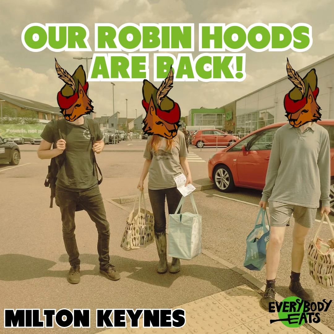 Our Robin Hoods have returned! Today, Everybody Eats took food from supermarkets in Milton Keynes, and delivered it to local food banks that work to feed the homeless. Hurrah!

An organiser at the food bank had this to say:

&ldquo;Every day I se