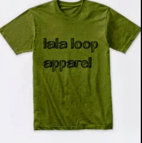 Green T-shirt with black text that reads 'lala loop apparel'.