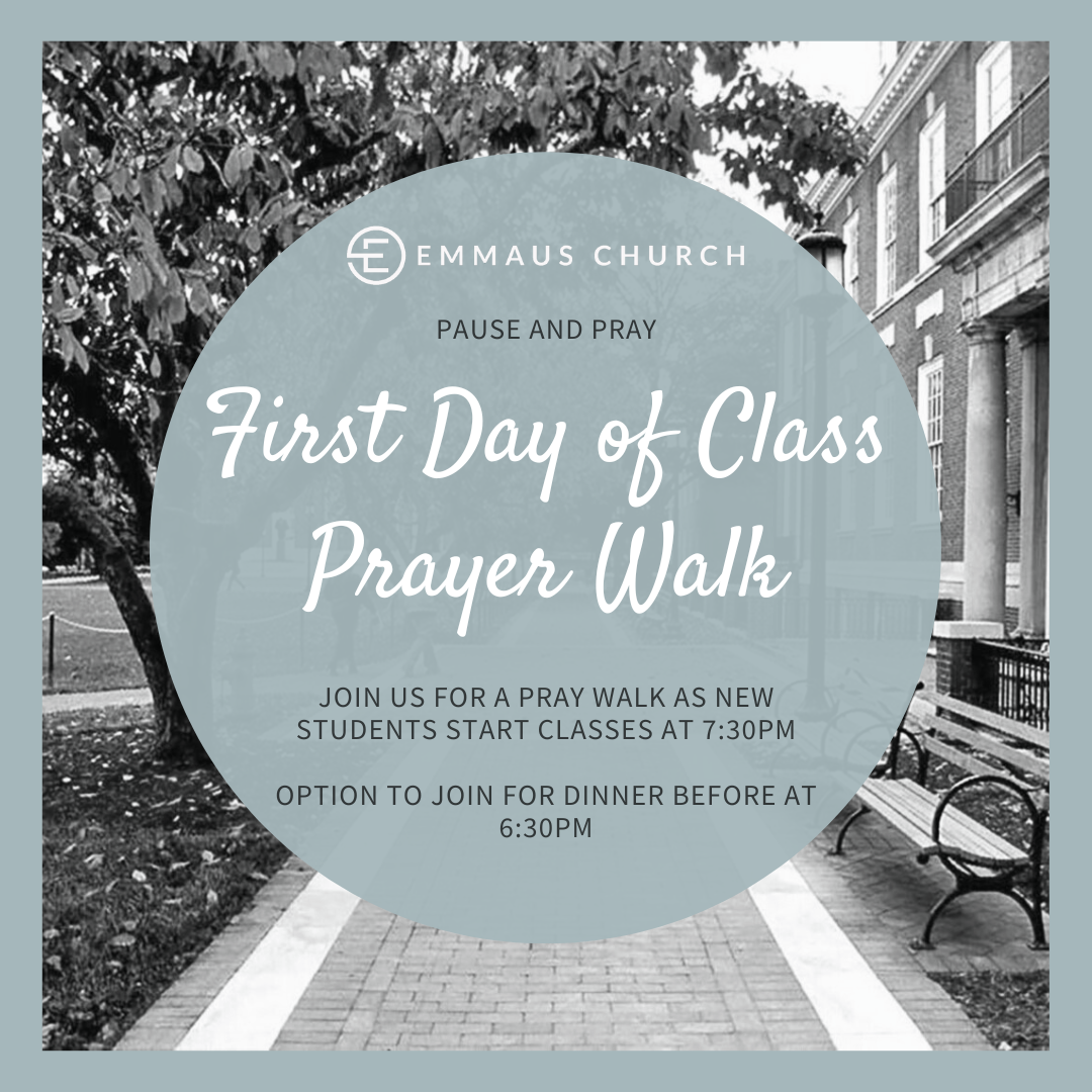 Prayer Walk for 1st Day of Class