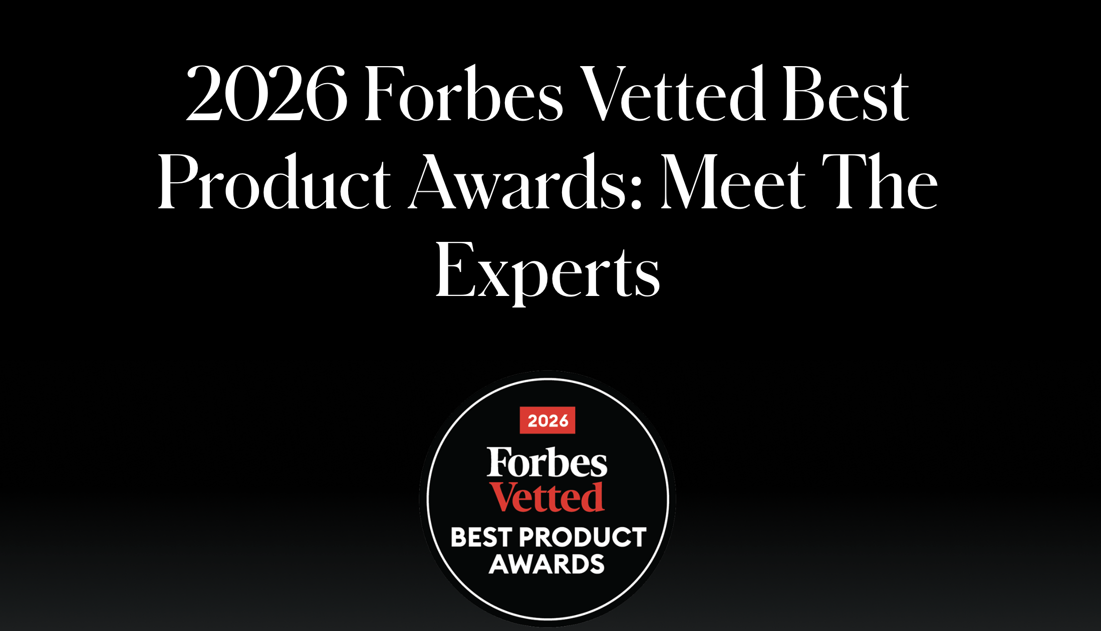 In the News: 2026 Forbes Vetted Best Product Awards