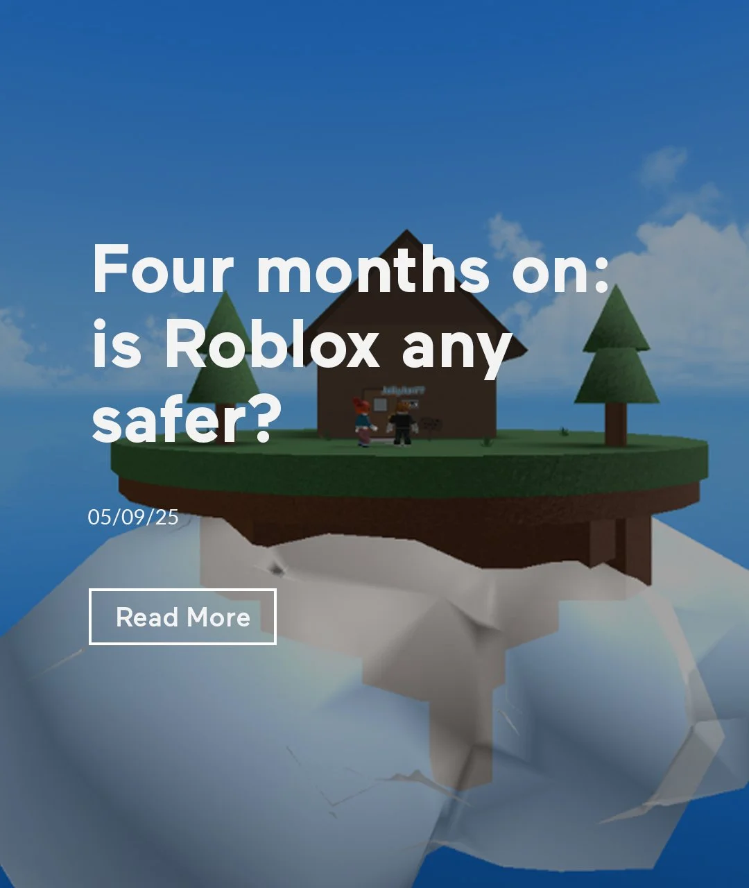 Four months on: is Roblox any safer?