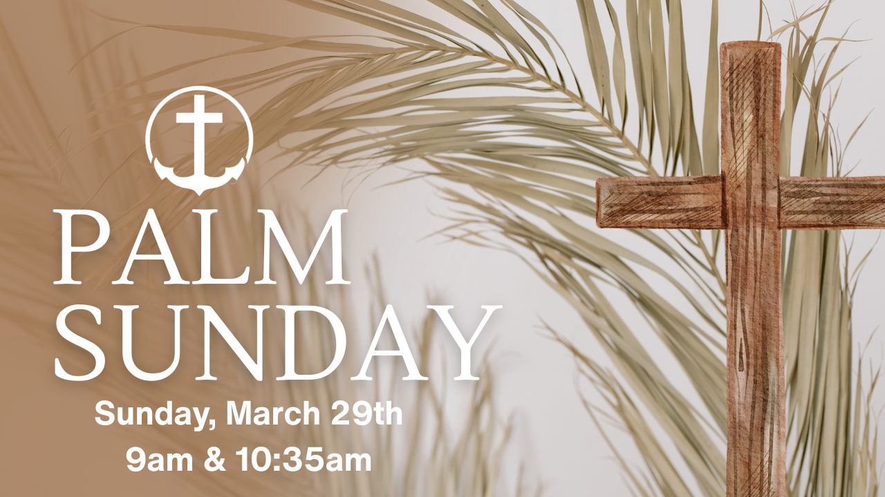 Palm Sunday Services
