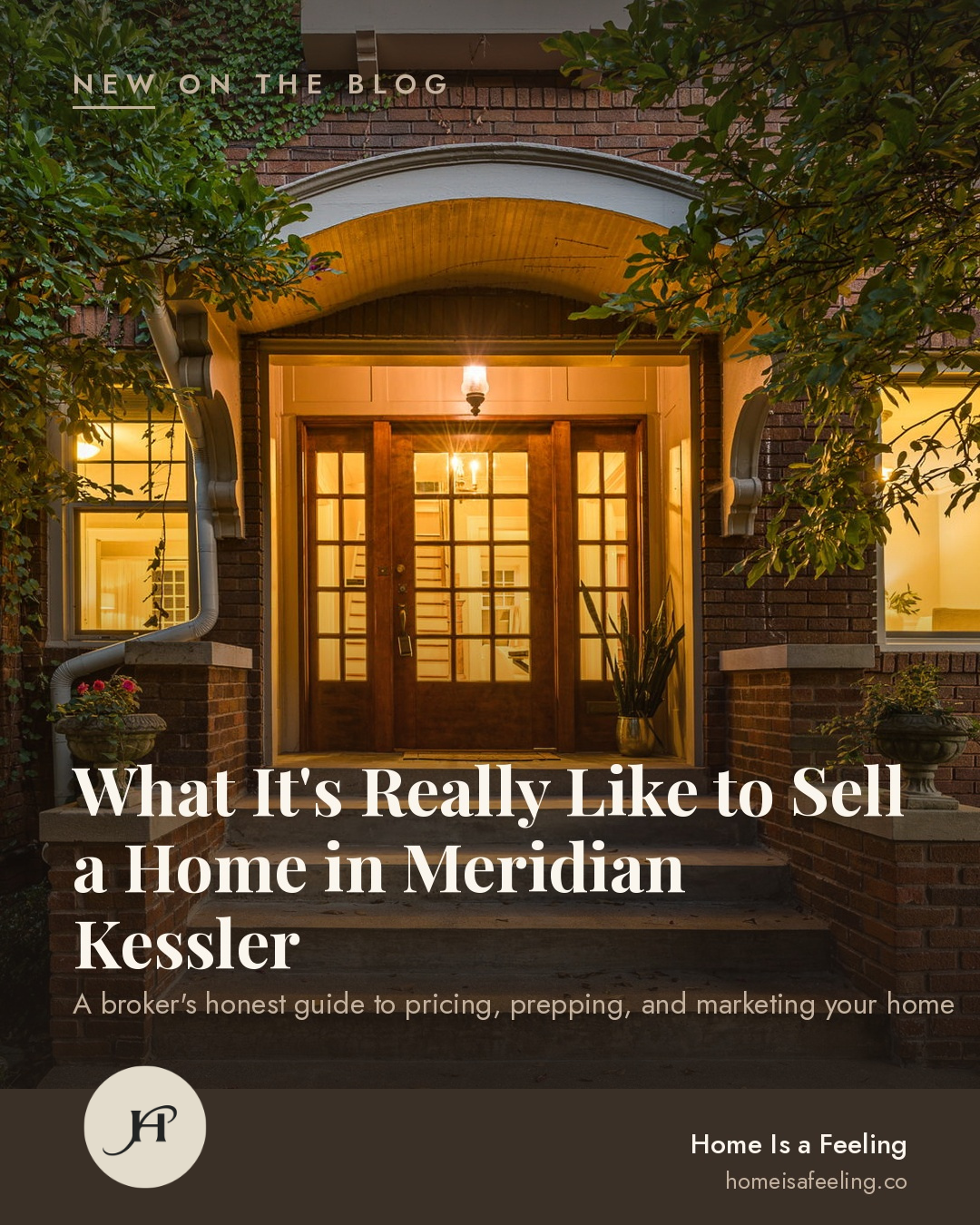 What It's Really Like to Sell a Home in Meridian Kessler