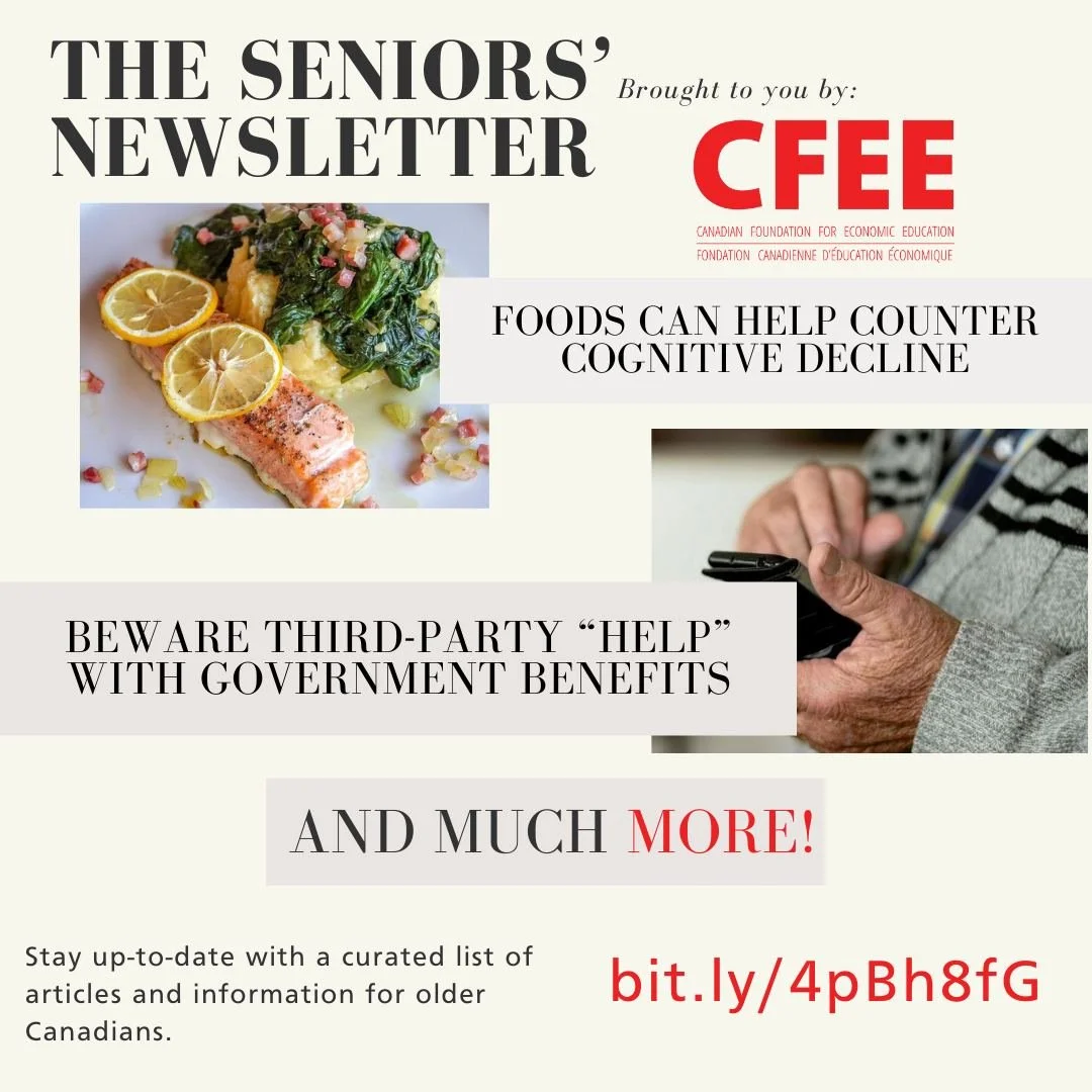 The September edition of the CFEE Seniors' Newsletter is here!

Read it now for free to learn about how some foods can help counter cognitive impairment, the risk of third-party &quot;Help&quot; with government benefits, and more!

👉 bit.ly/4pBh8fG