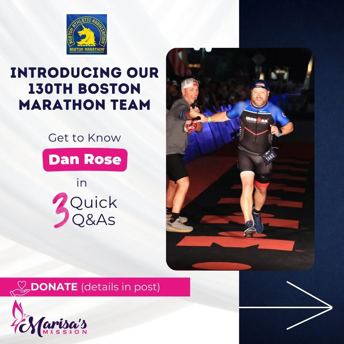 🏃&zwj;♂️💙 Runner Spotlight: Meet Dan!

Dan is taking on the Boston Marathon in support of Marisa&rsquo;s Mission. He runs with a deeply personal connection to the cause. His journey is fueled by love, loss, and the desire to help other families fac