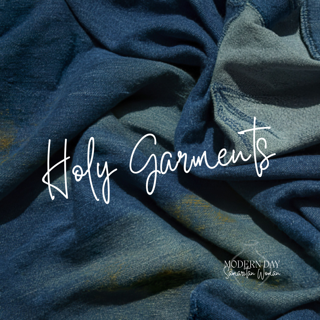 Holy Garments