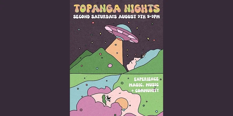 Topanga Nights: Second Saturdays – August 9th | 5–9 PM