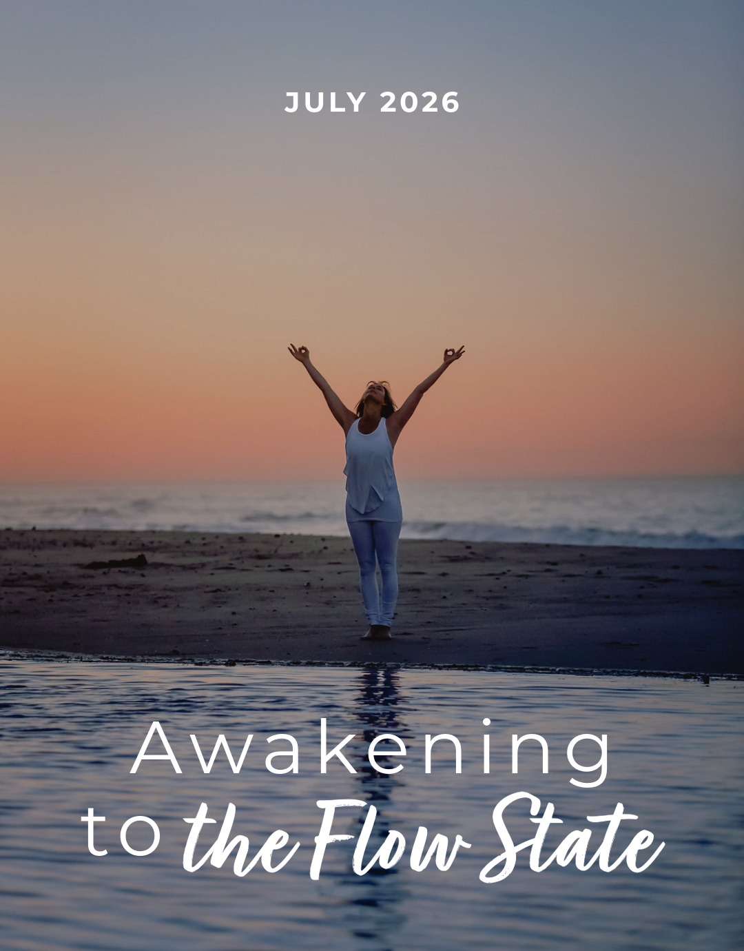 Awakening to the Flow State
