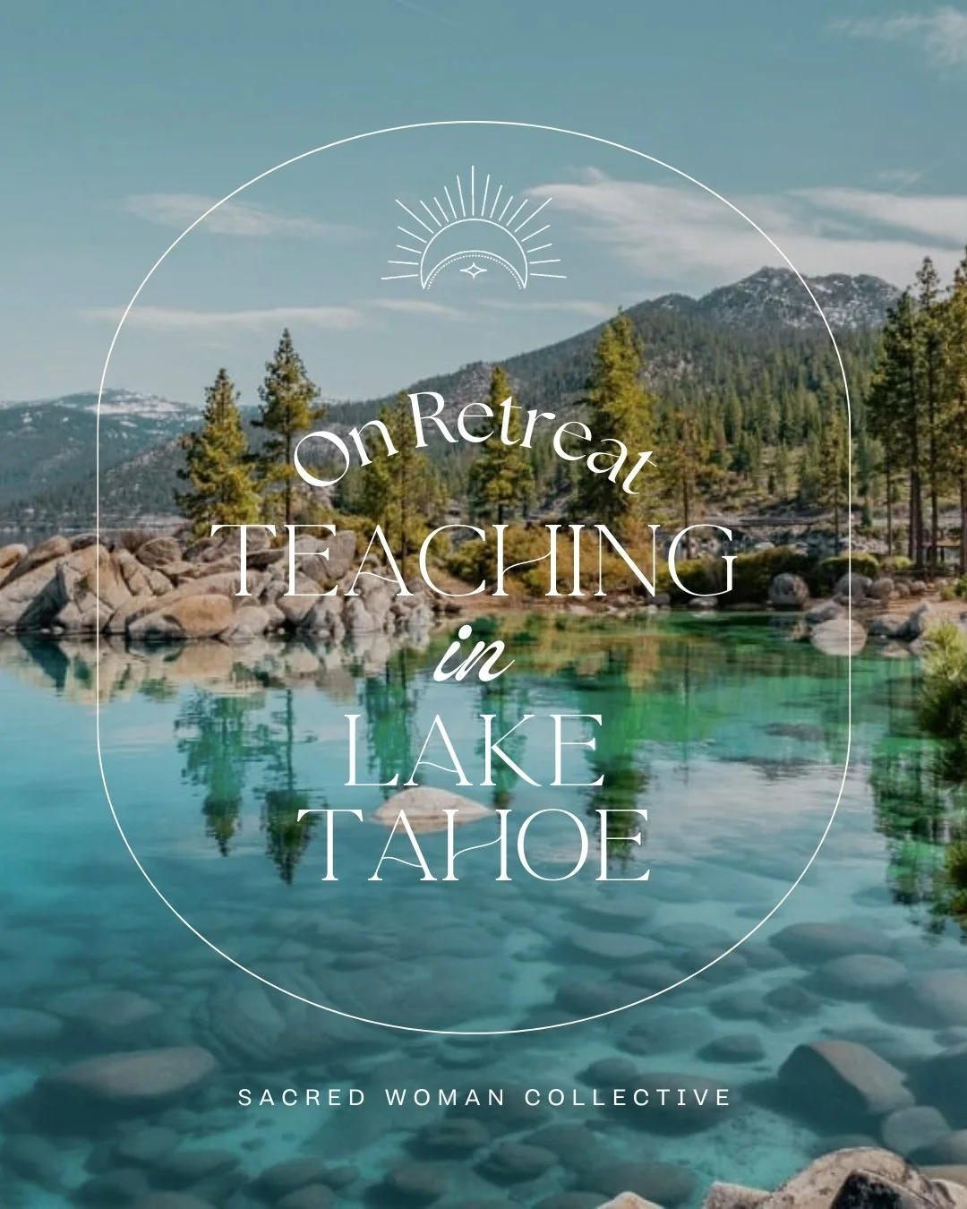 Lake Tahoe Wild & Free: Unleashing your Adventurous Spirit