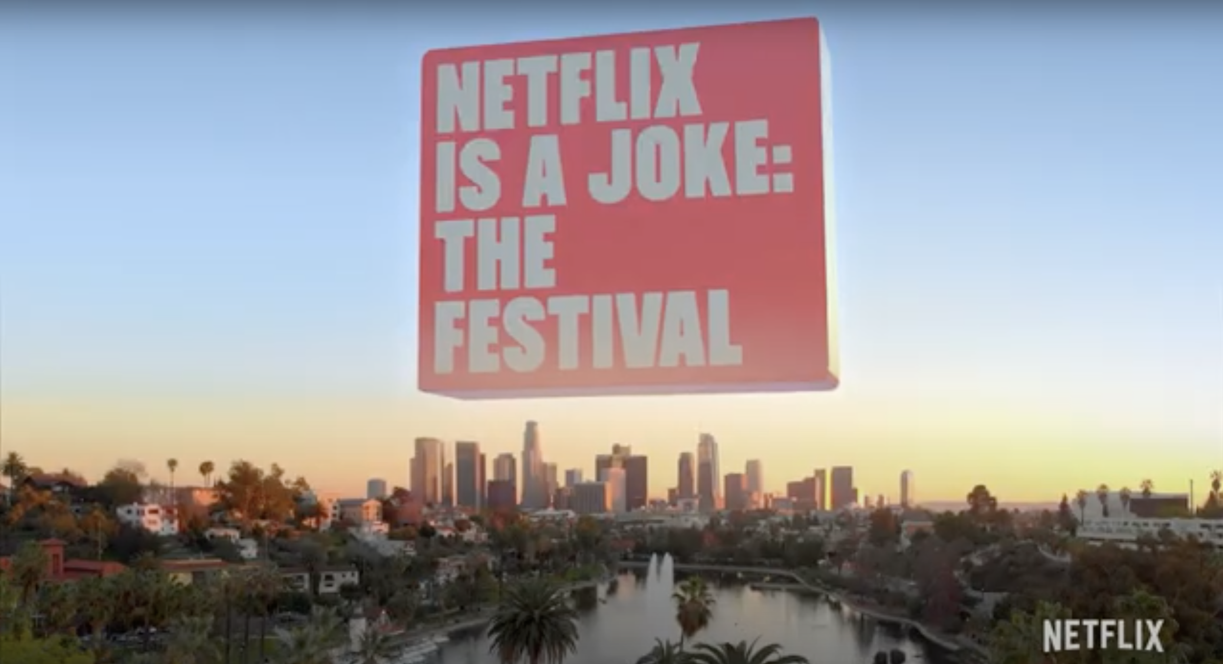 Netflix Is a Joke: The Festival // Netflix