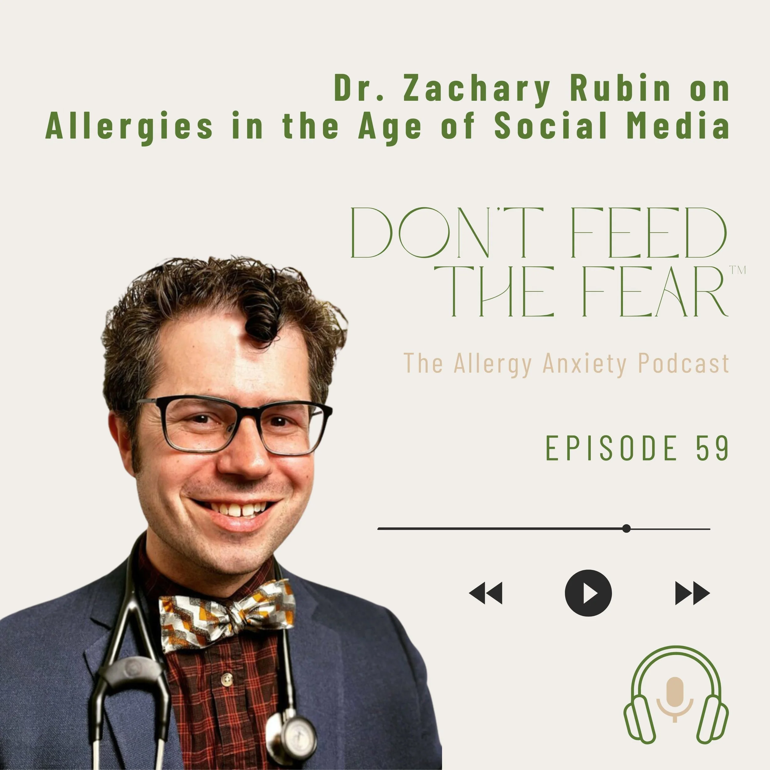 Dr. Zachary Rubin on Allergies in the Age of Social Media
