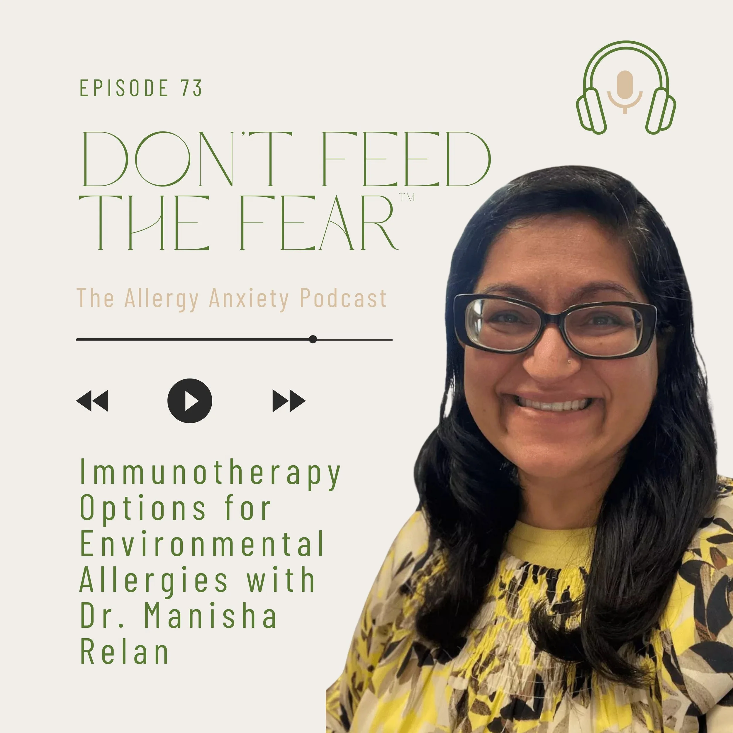 Immunotherapy Options for Environmental Allergies with Dr. Manisha Relan