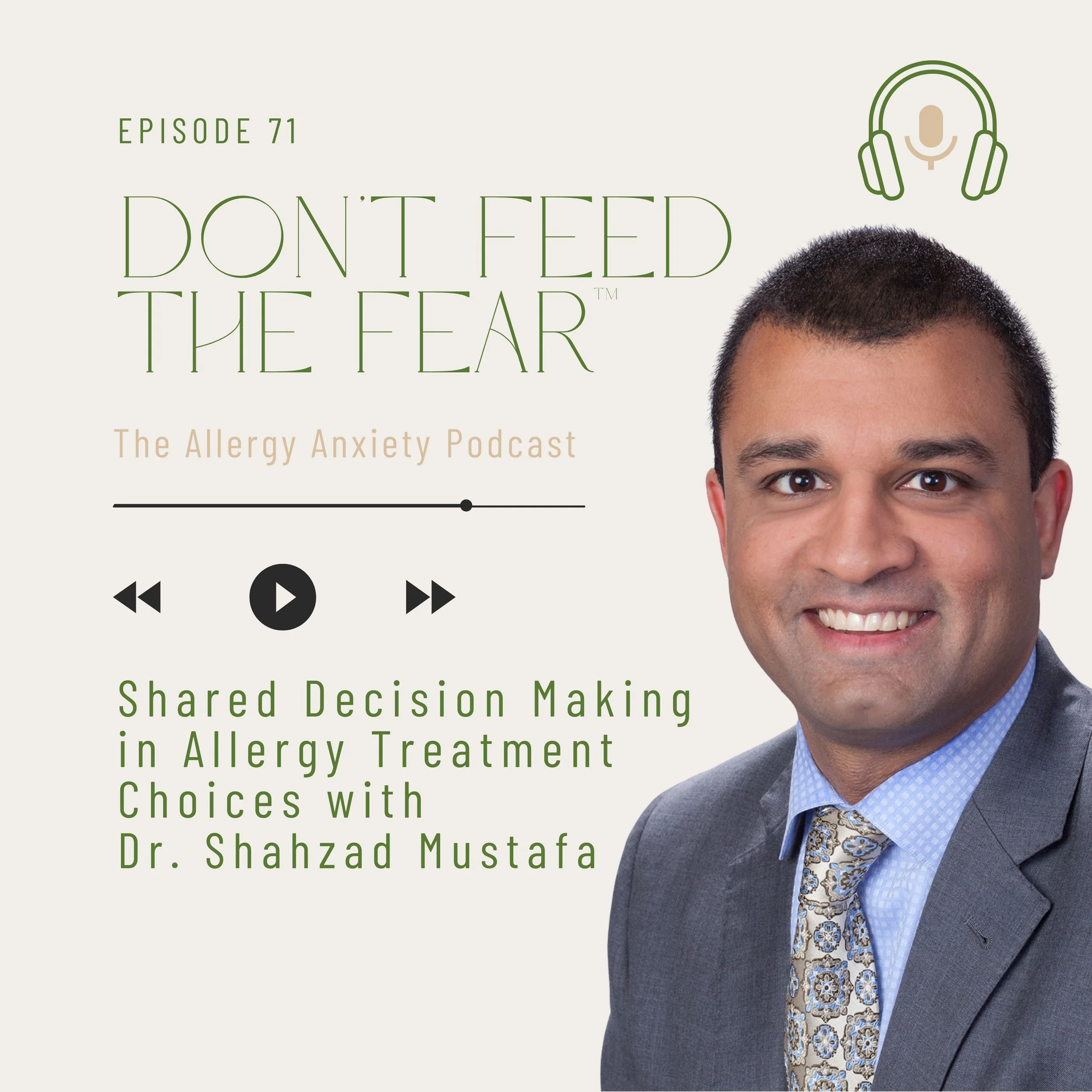 Shared Decision Making in Allergy Treatment Choices with Dr. Shahzad Mustafa