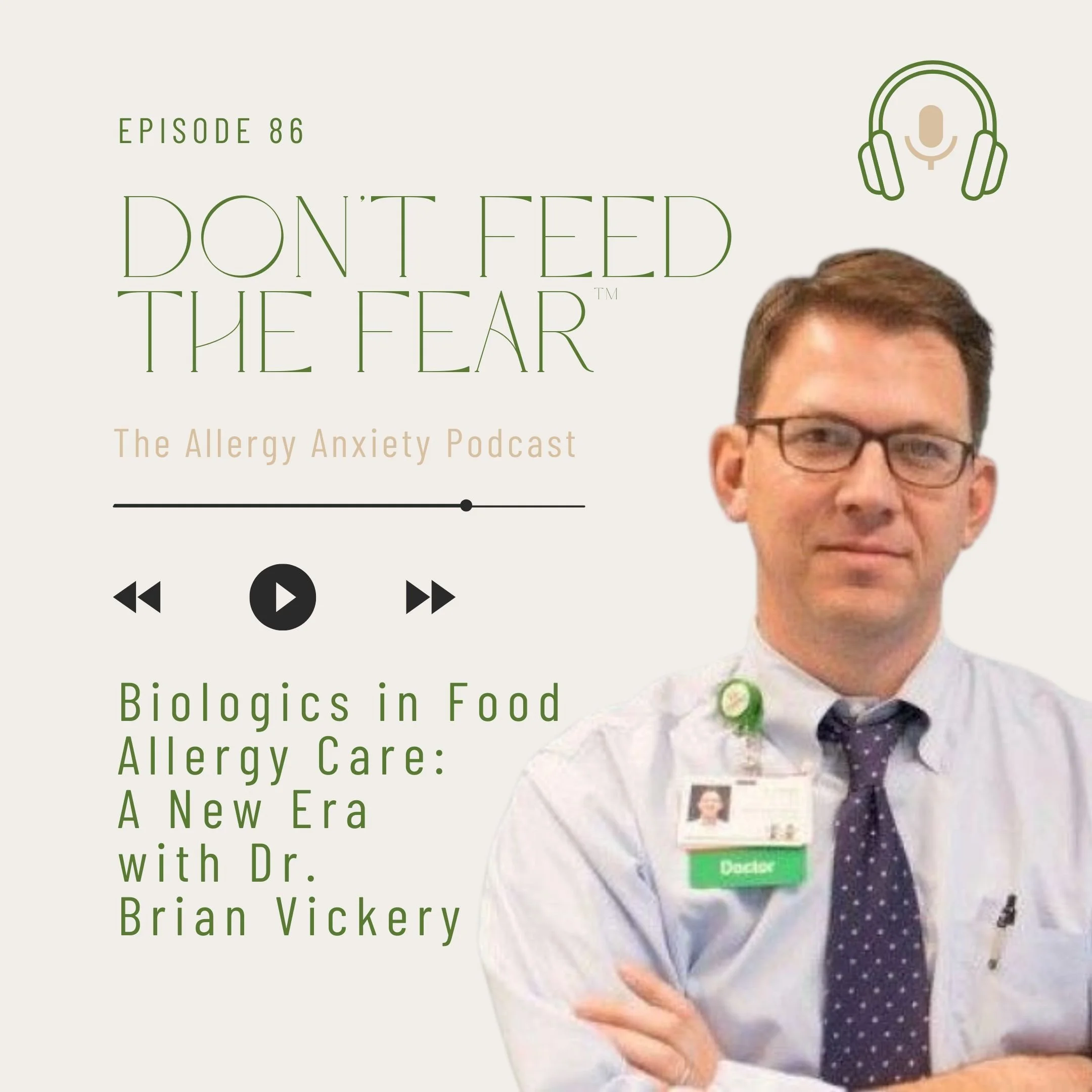 #86 Biologics in Food Allergy Care: A New Era with Dr. Brian Vickery