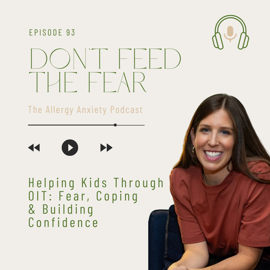 #93 Helping Kids Through OIT: Fear, Coping &amp; Building Confidence with Kelsey Mora @childlifetherapist