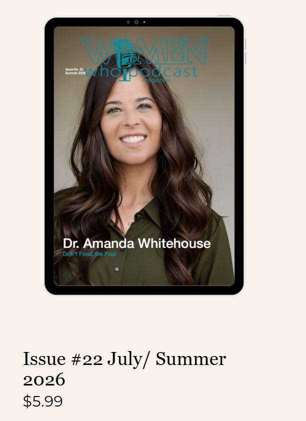 Women Who Podcast Magazine
