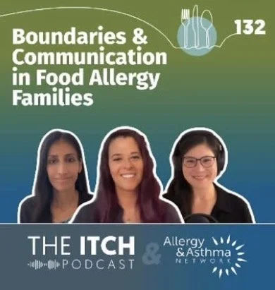 #132 - Boundaries & Communication in Food Allergy Families