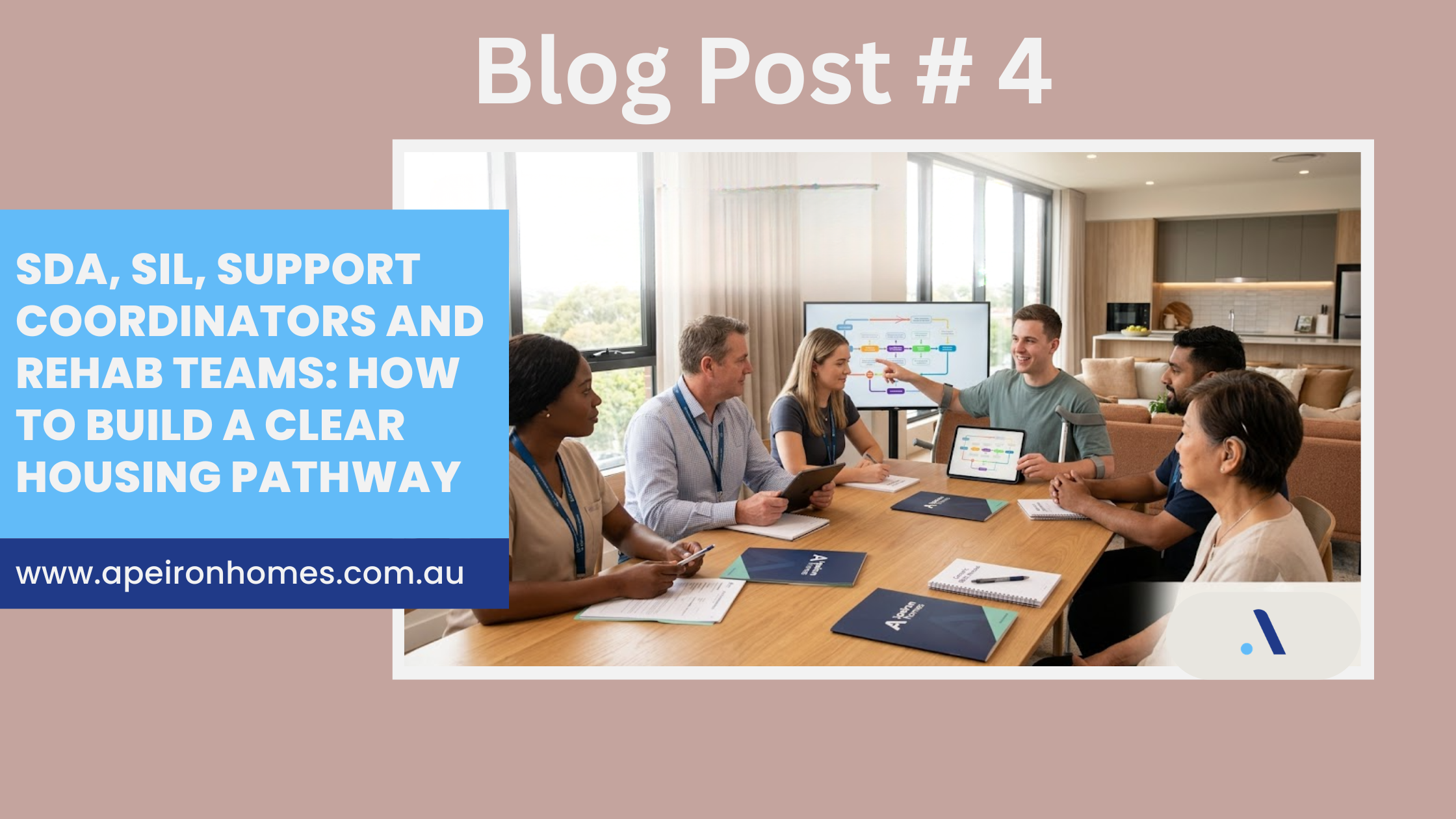 SDA, SIL, Support Coordinators and Rehab Teams: How to Build a Clear Housing Pathway