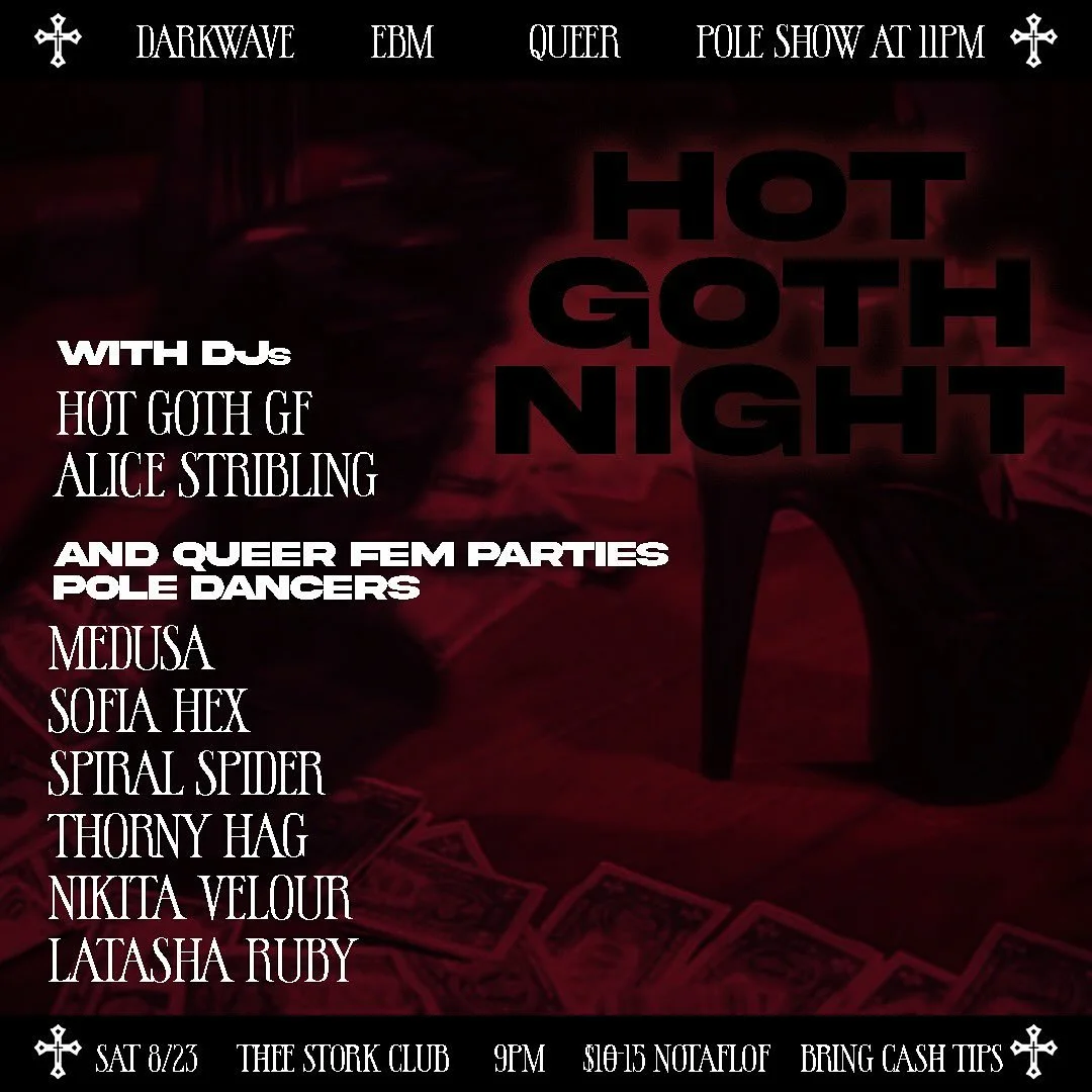 TONIGHT 🩸 HOT GOTH NIGHT returns to @theestorkcluboakland with special guest DJ @alicestribling &amp; satanic strip show by @queerfemparties pole dancers:

🩸MEDUSA @the_queen_movement 
🩸SOFIA HEX @sofiahex 
🩸SPIRAL SPIDER @spiral_spider 
🩸THORNY