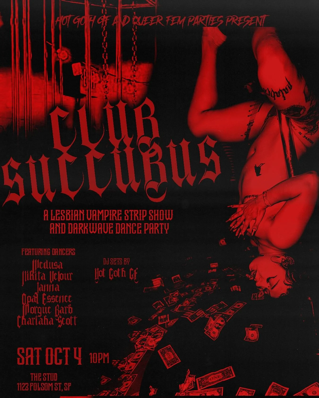 🩸CLUB SUCCUBUS🩸
a lesbian vampire strip show and darkwave dance party for all the succubus, sorceresses, &amp; slūts of san francisco 

featuring Queer Fem Parties dancers
🩸Medusa @the_queen_movement 
🩸Nikita Velour @nikitapoledances 
🩸Janna @ja