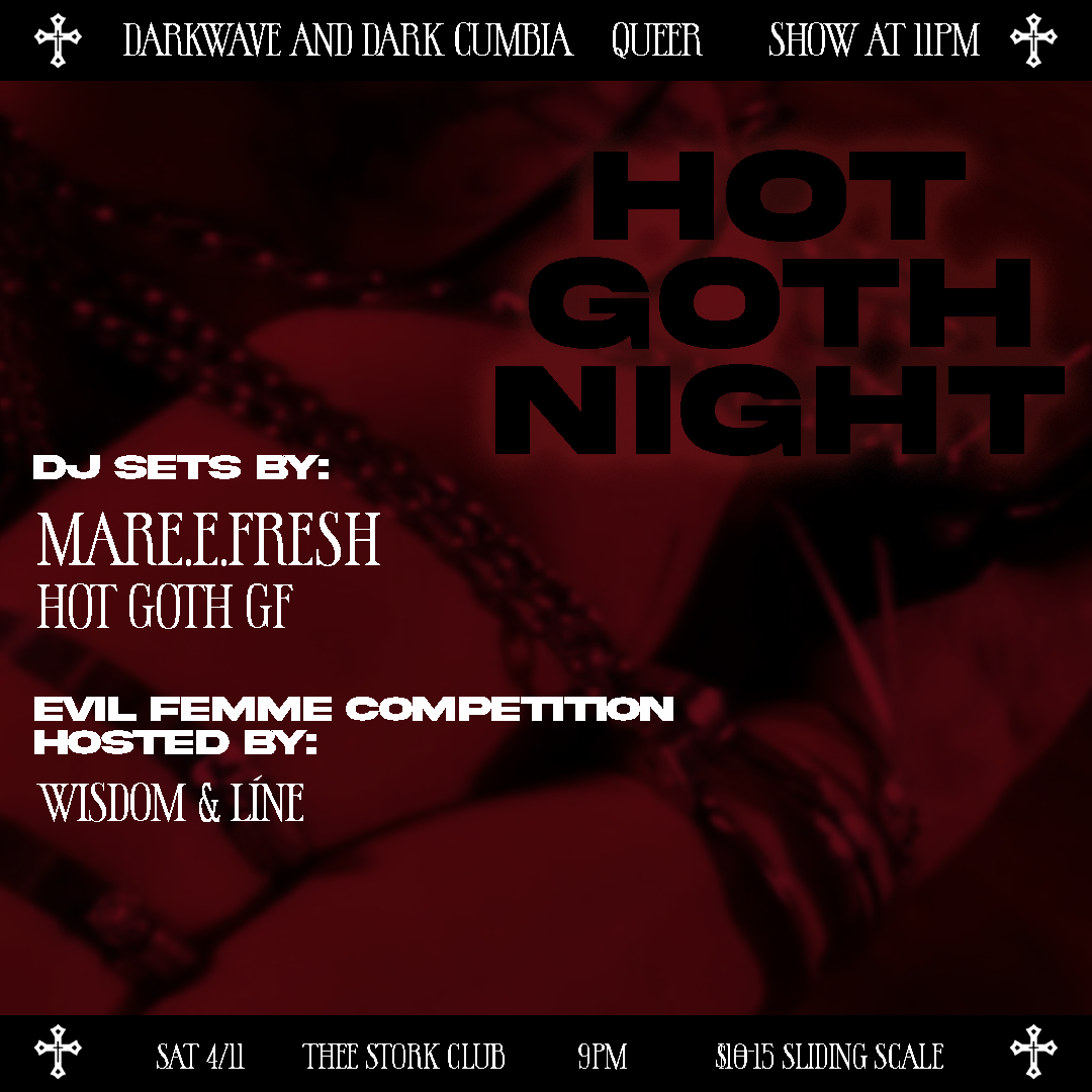 Hot Goth Night with DJ Mare.e.fresh & Evil Femme Competition