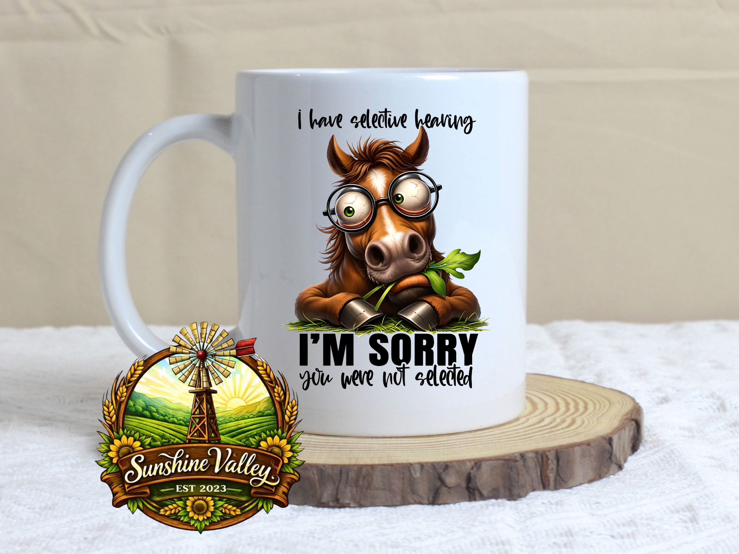 I Have Selective Hearing...