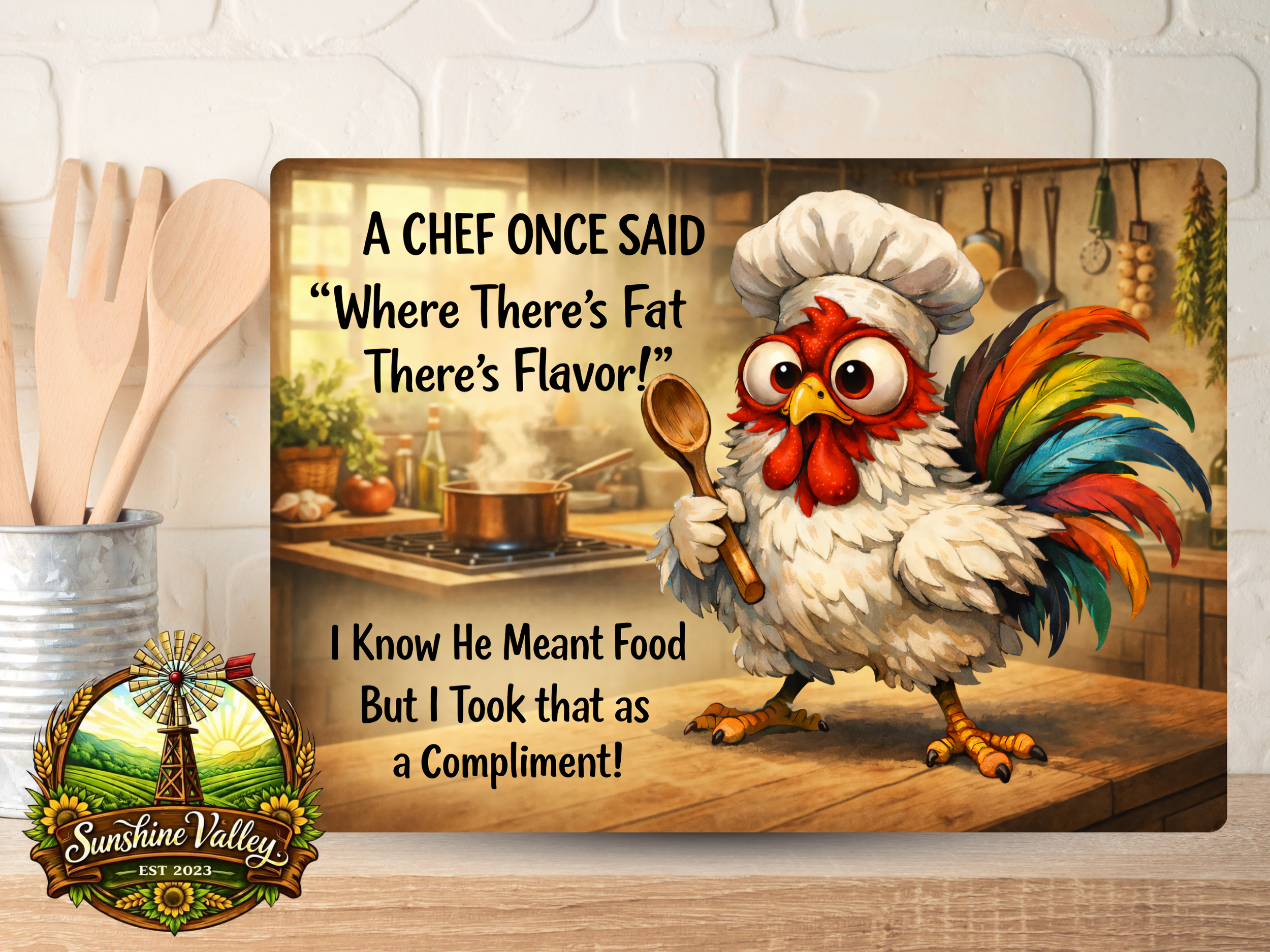 A Chef Once Said...