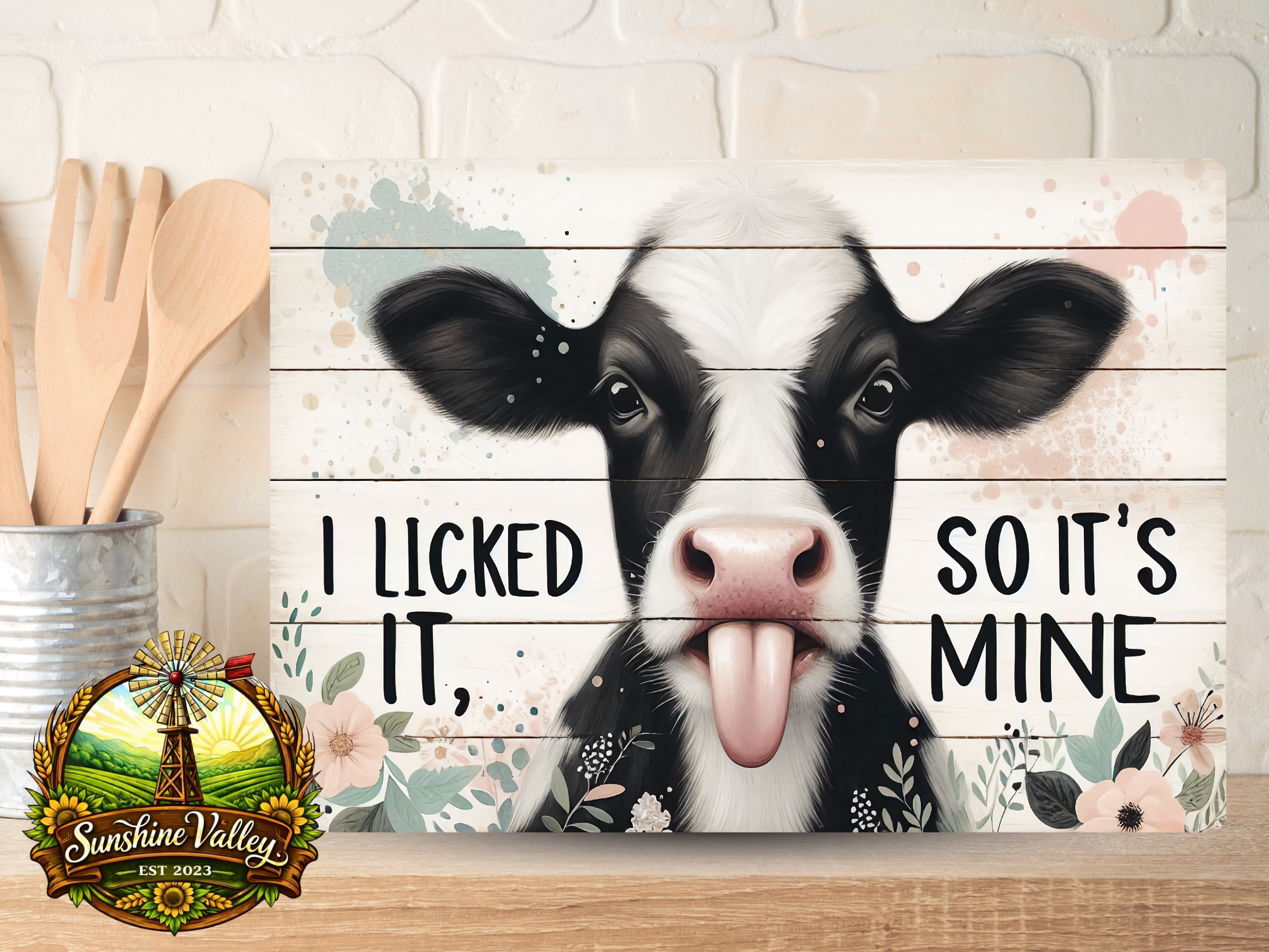 I Licked It So It's Mine