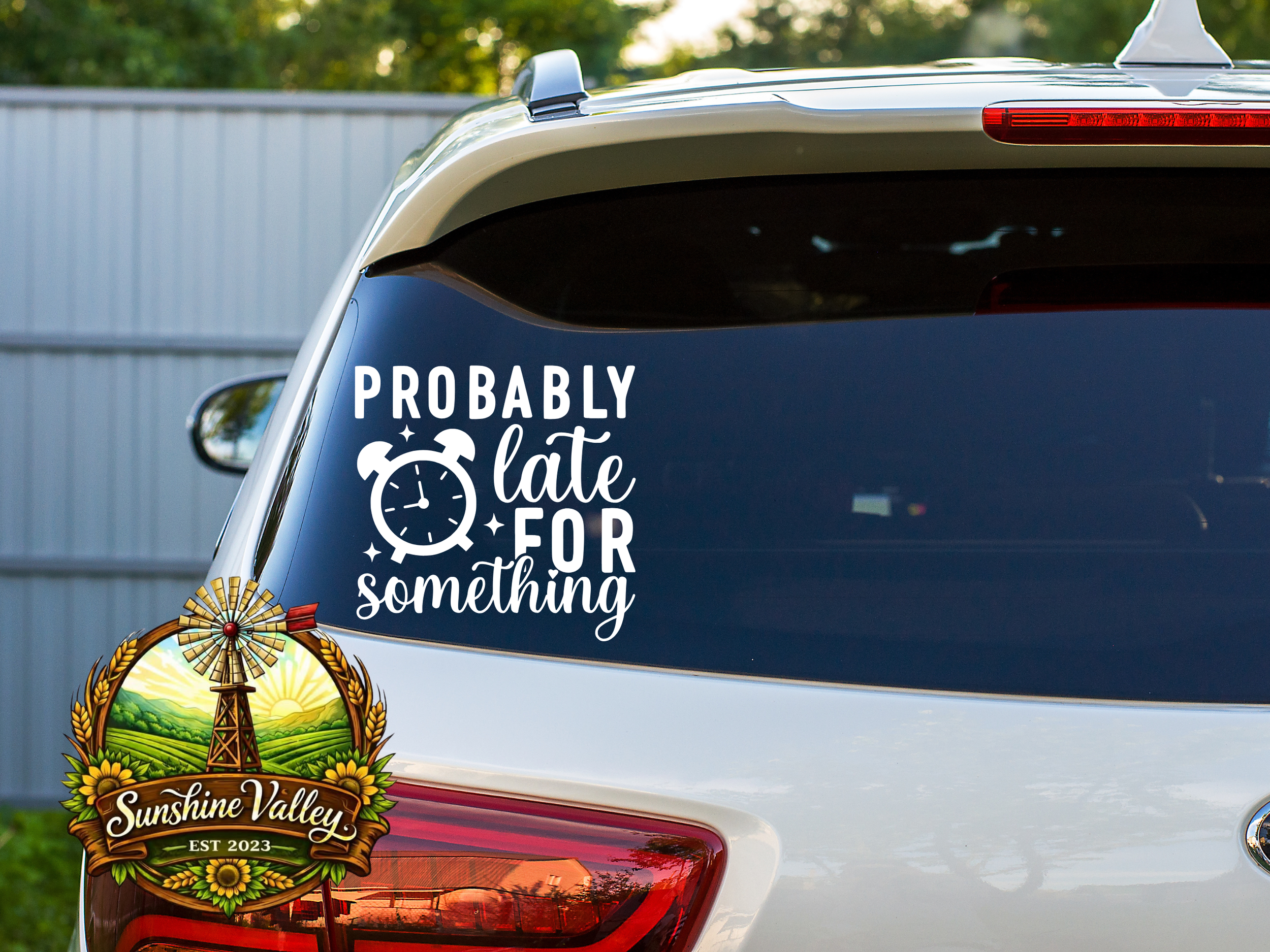 Probably Late For Something