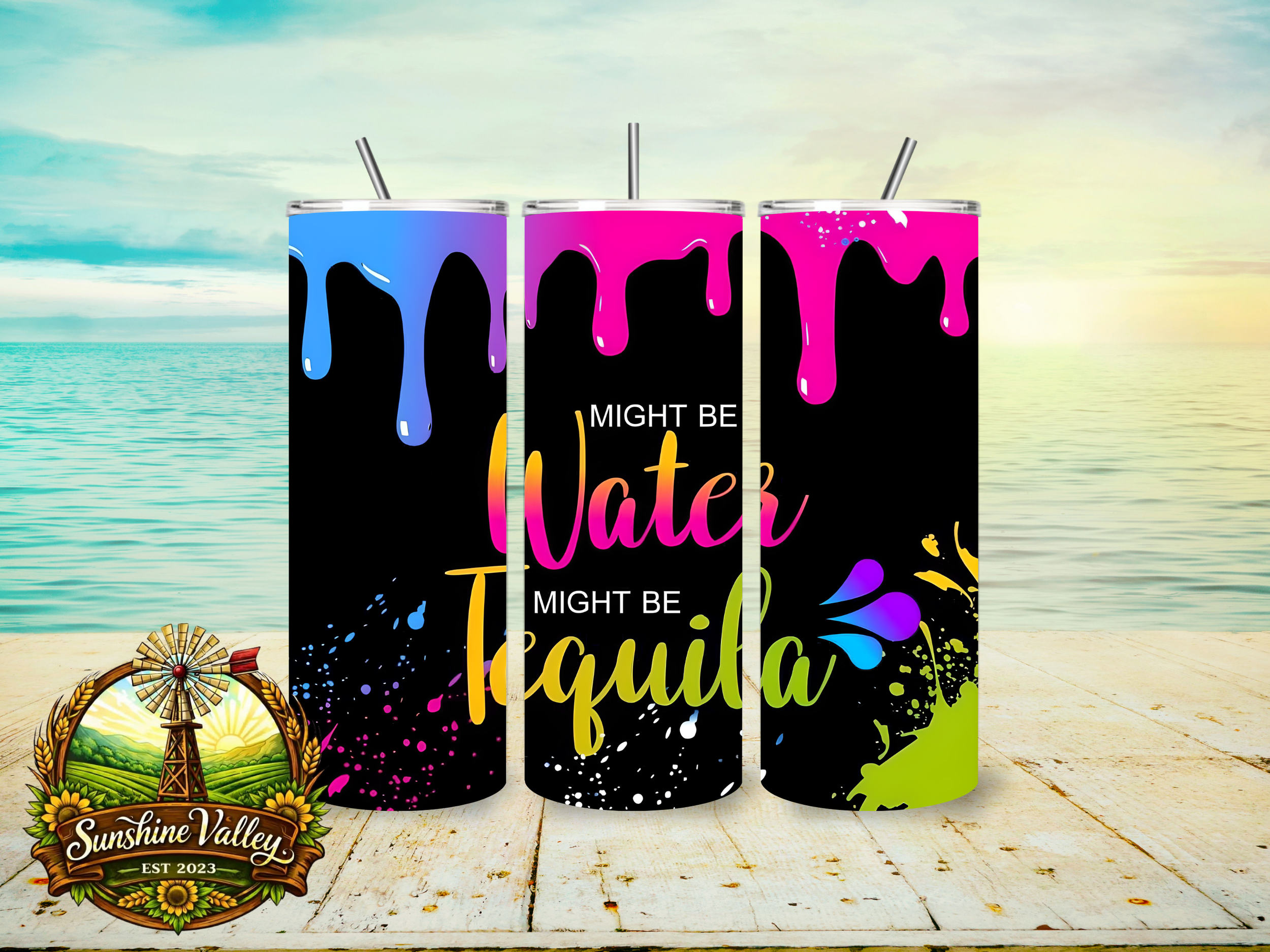 Might Be Water Might Be Tequila