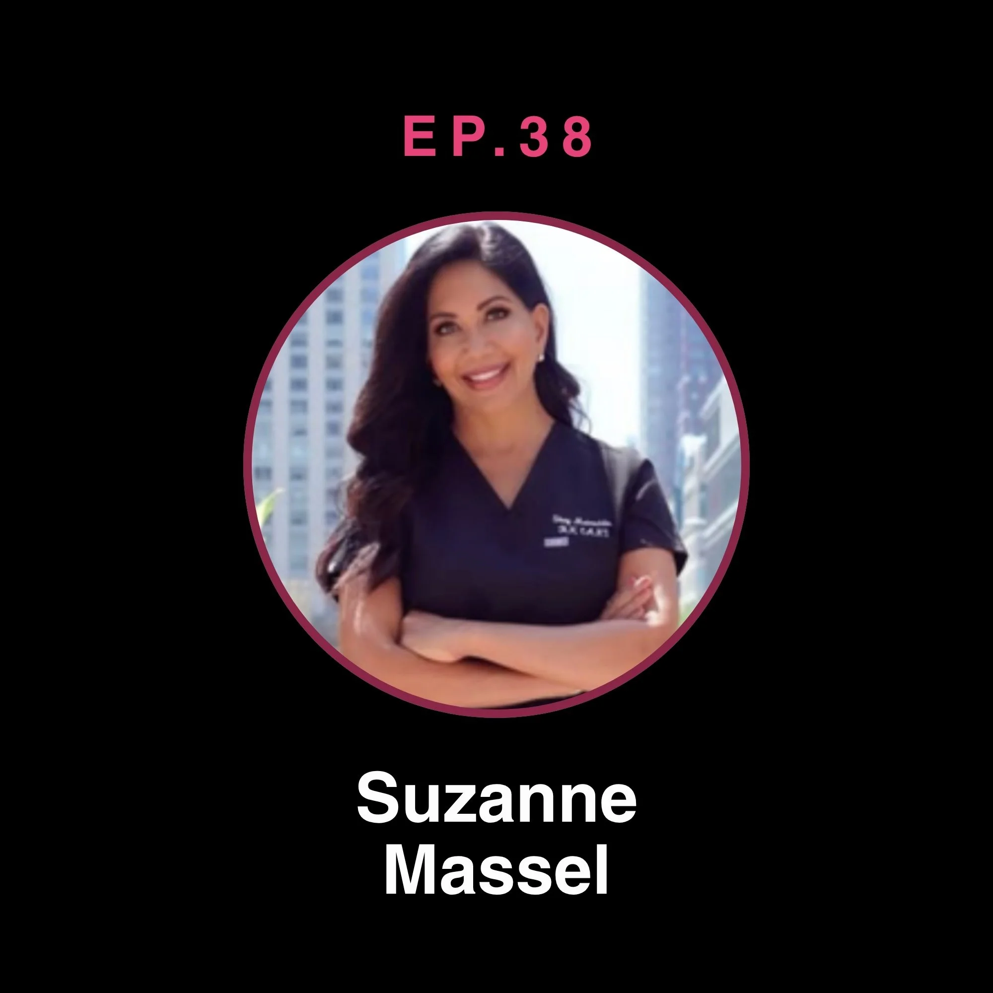 038: the slow work of becoming yourself with suzanne massel