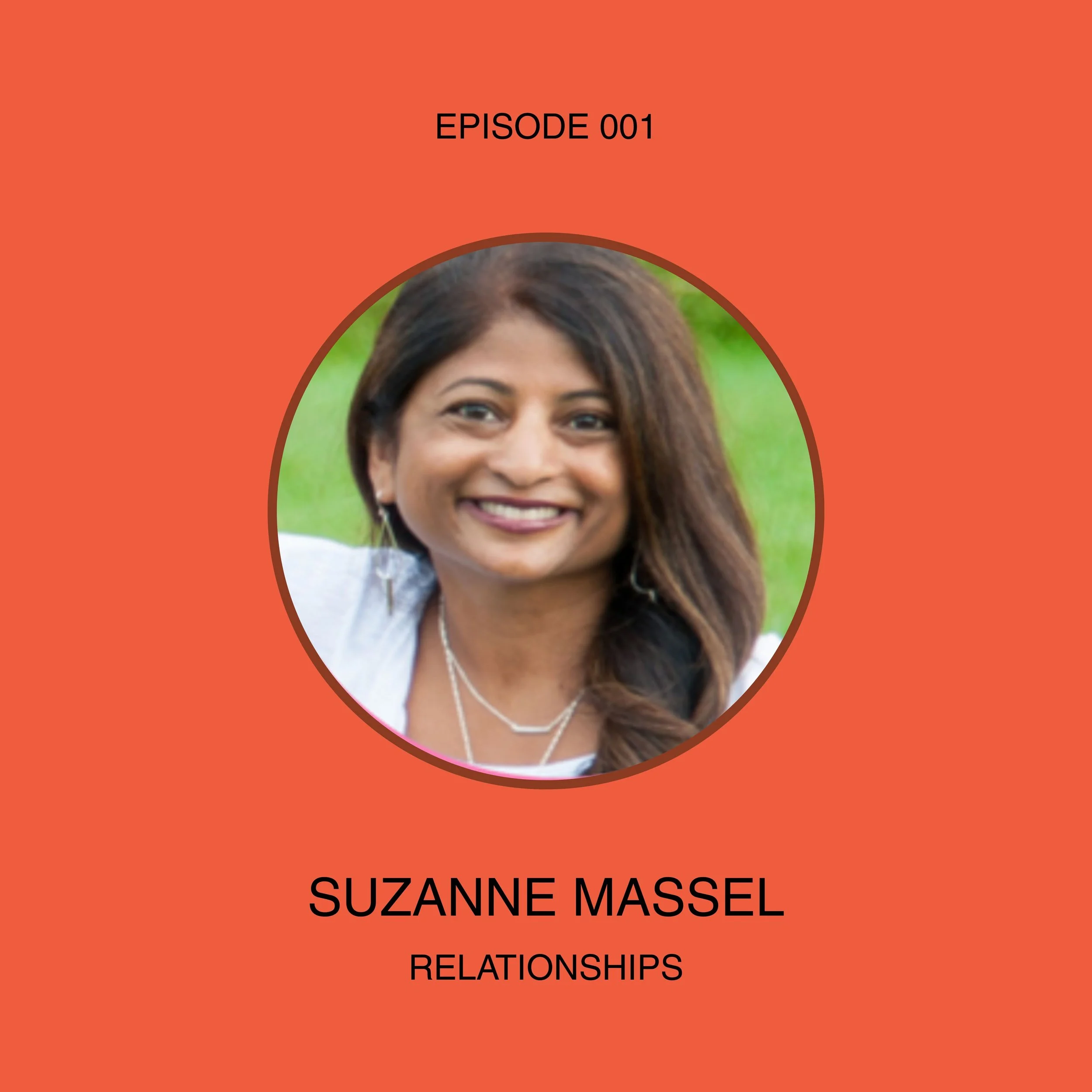 038: the slow work of becoming yourself with suzanne massel 