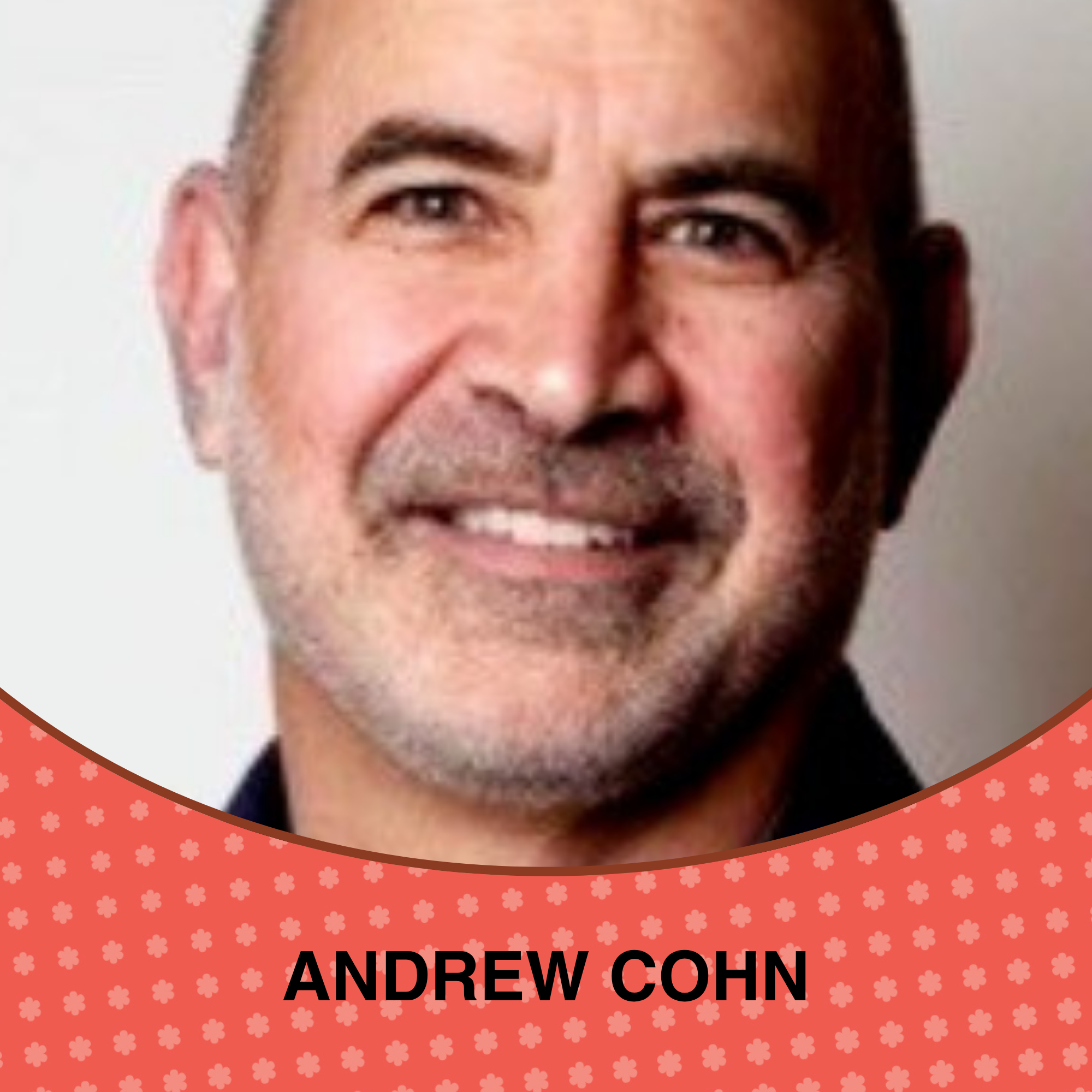 049: leadership as a human practice | andrew cohn