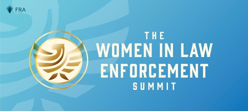 FRA Women in Law Enforcement Summit