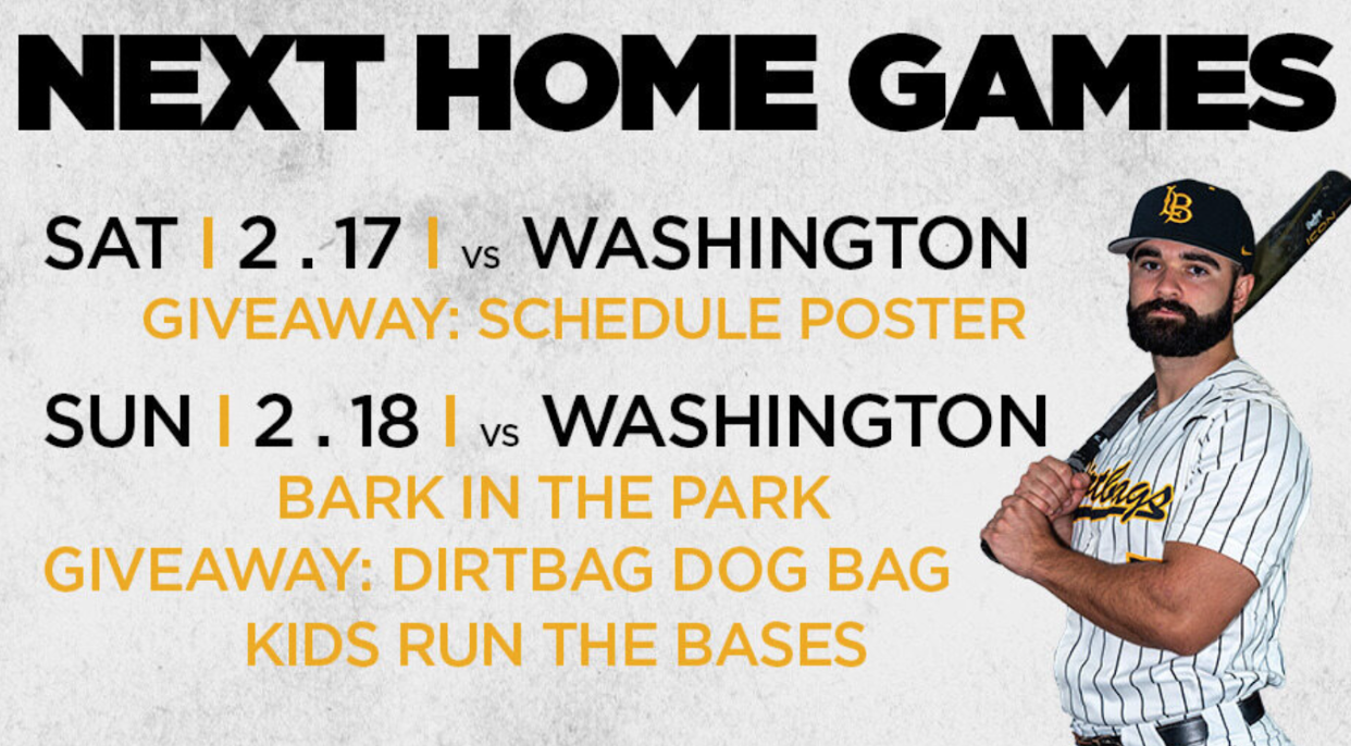 Next Game Flier shown during the promotion callout during a LB Dirtbags game at Blair Field