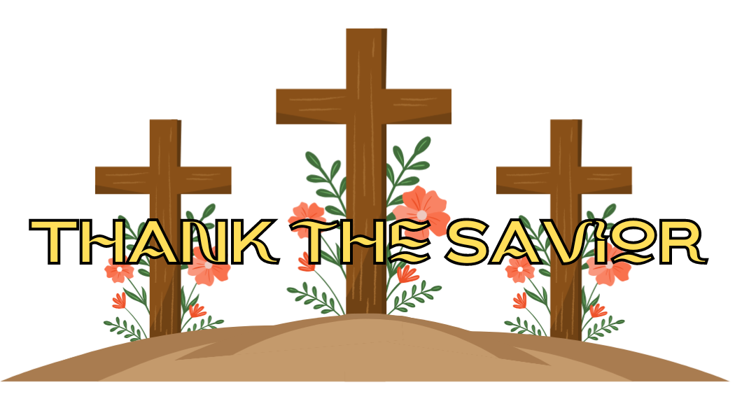 Thank The Savior
