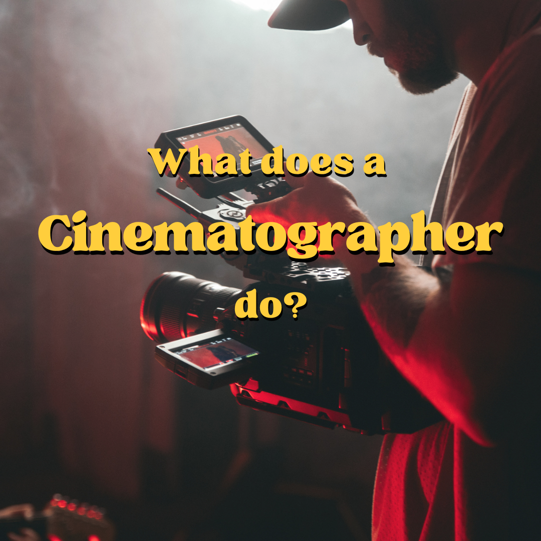 What does a Cinematographer Do? — Aura Casting