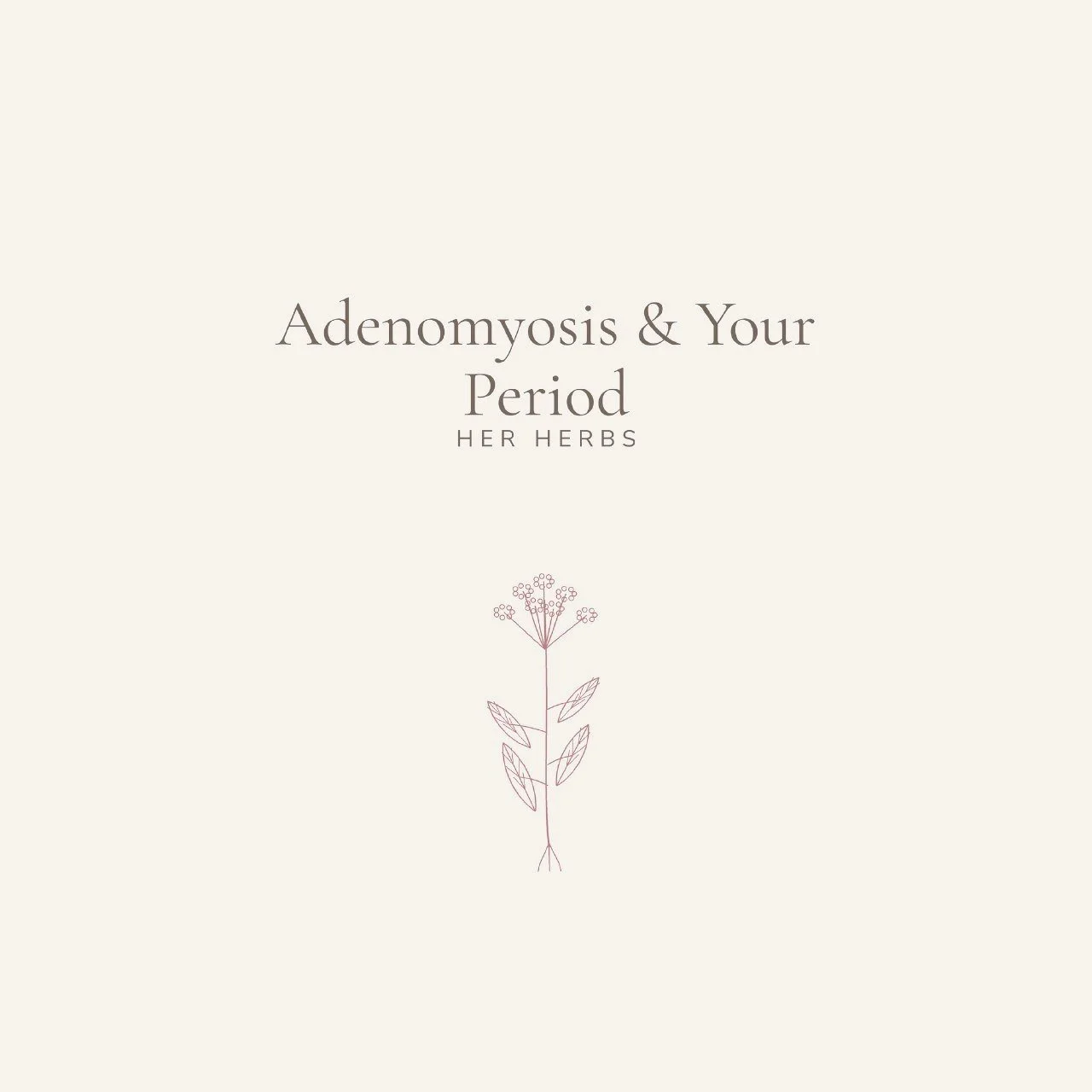 Adenomyosis And Your Period