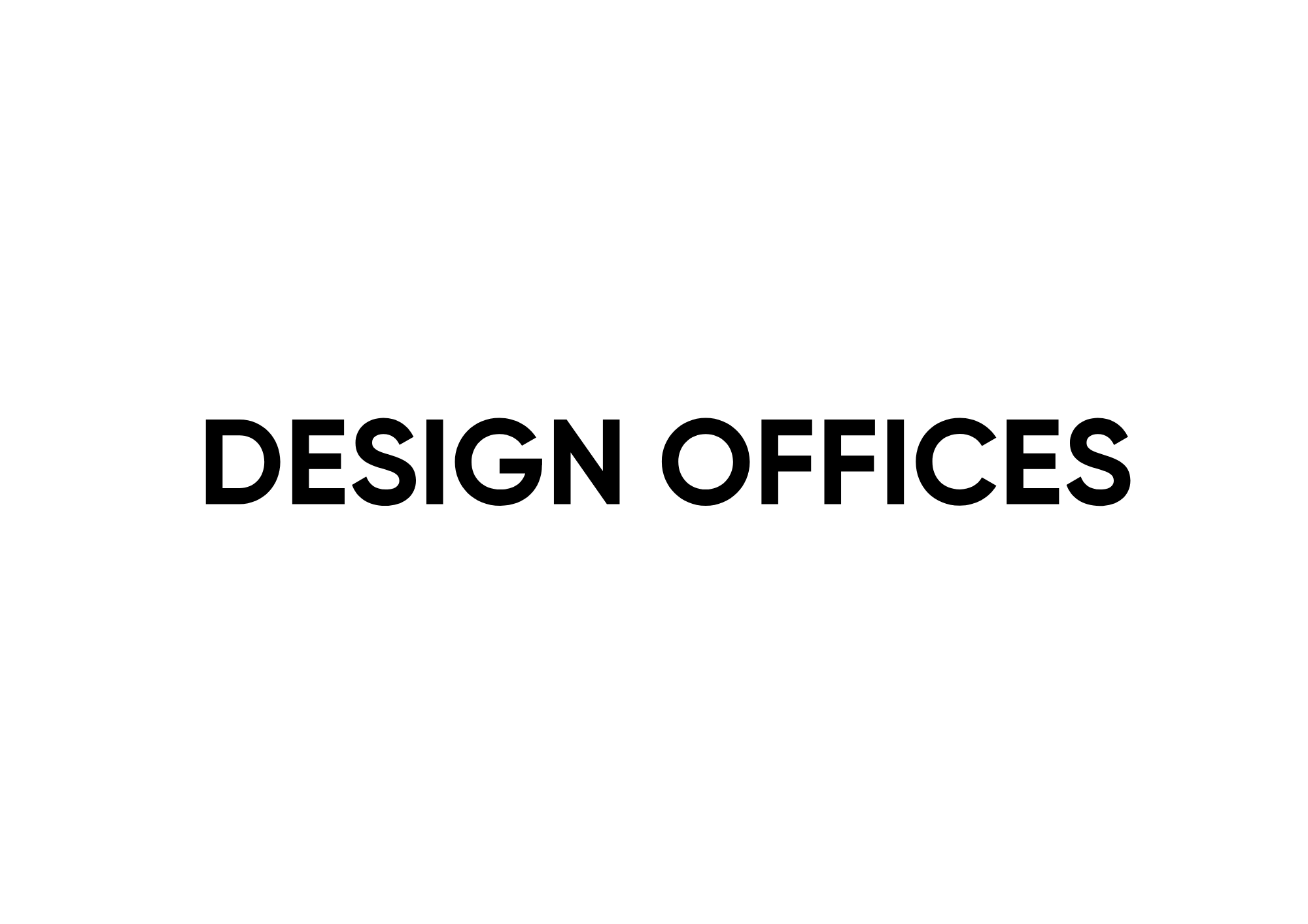 Text auf weißem Hintergrund: "DESIGN OFFICES" in schwarzer, fetter Schrift.