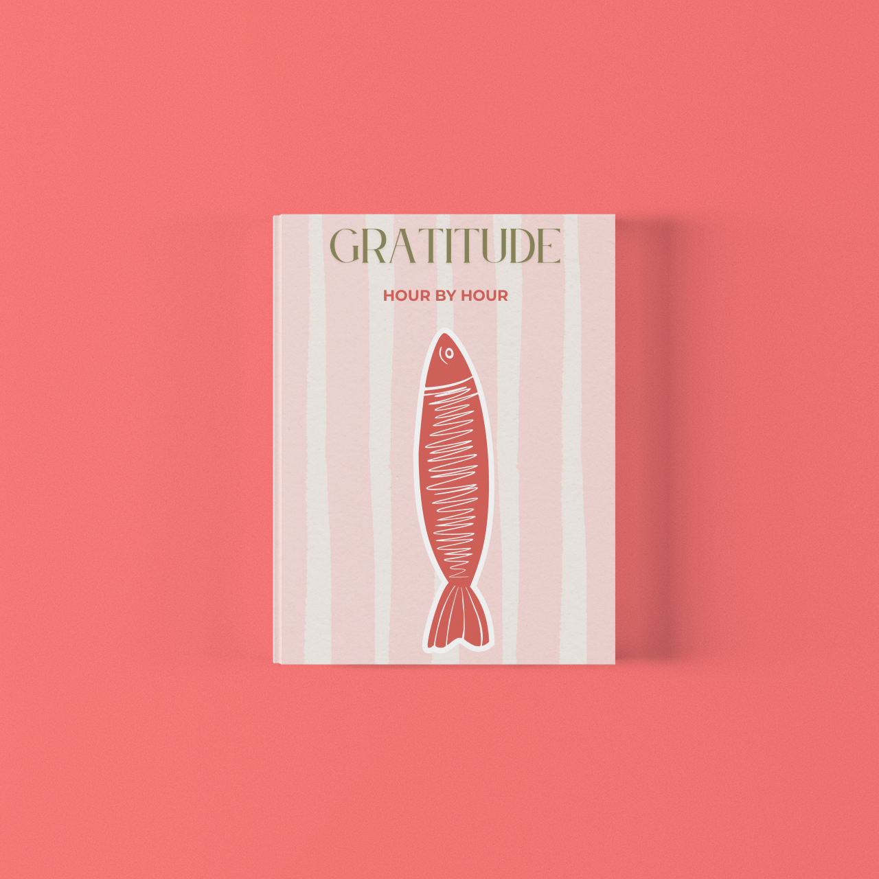 GRATITUDE HOUR BY HOUR: A 7-day journal that invites you to pause hour by hour and celebrate little miracles—train your brain to notice the good.