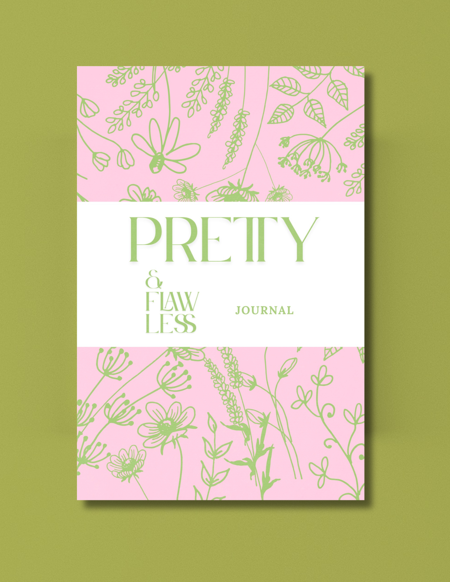 PRETTY & FLAWLESS: A 40-page self-love journal —beautiful space to honor your worth, celebrate your beauty, embrace yourself with love.