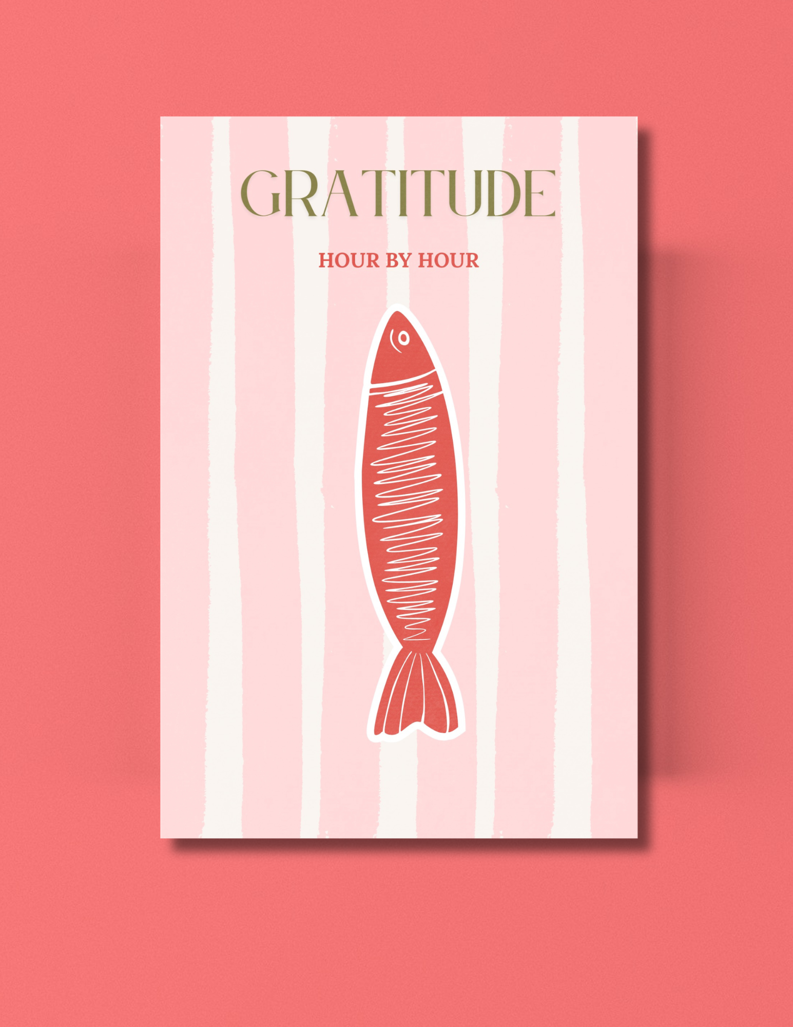 GRATITUDE HOUR BY HOUR: A 7-day journal that invites you to pause hour by hour and celebrate little miracles—train your brain to notice the good.
