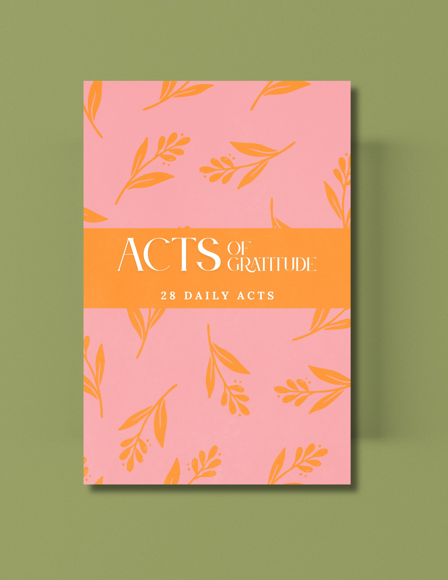 ACTS OF GRATITUDE: This journal asks you to live it through 28 days of intentional action and transformative practice with acts of gratitude.