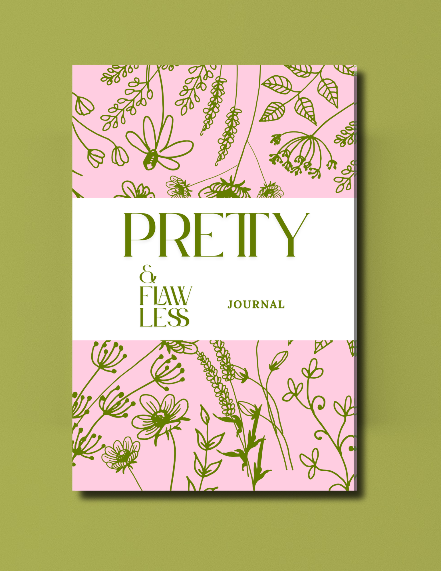 PRETTY & FLAWLESS: A 40-page self-love journal —beautiful space to honor your worth, celebrate your beauty, embrace yourself with love.