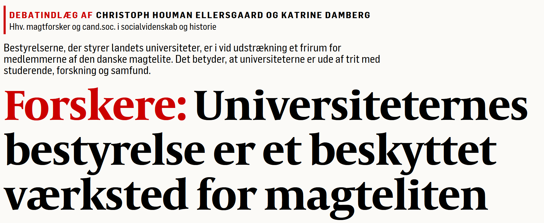 27. september Politiken debatindlæg "Universiteternes bestyrelse er et beskyttet værksted for magteliten"