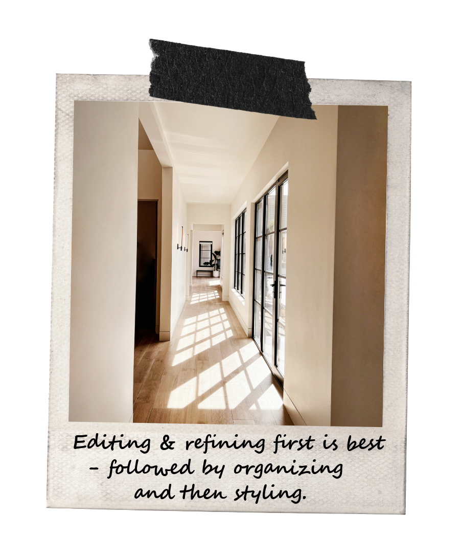 Evermore Scott - Editing and refining first is best - followed by organizing and then styling.